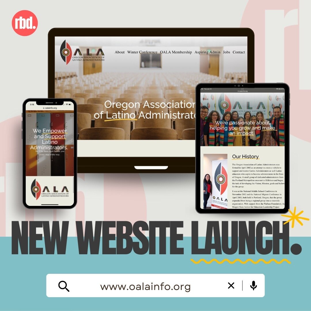 NEW WEBSITE LAUNCH! I had the privilege of building a new website for Oregon Association of Latino Administrators (OALA for short). With this new site, our goal was to build a fresh site that more accurately represents who OALA is now, showcase the m