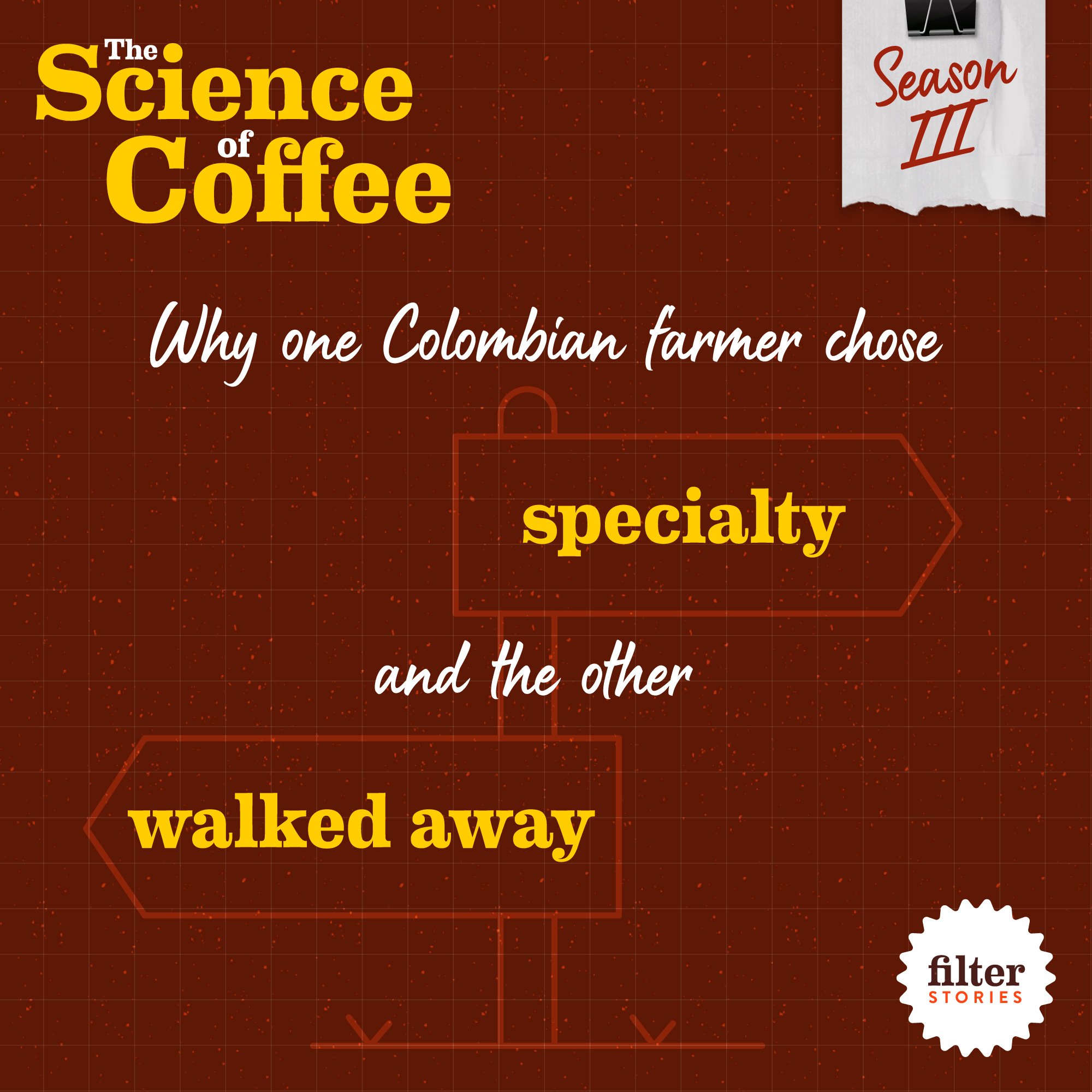 Why one Colombian farmer chose specialty —and the other walked away