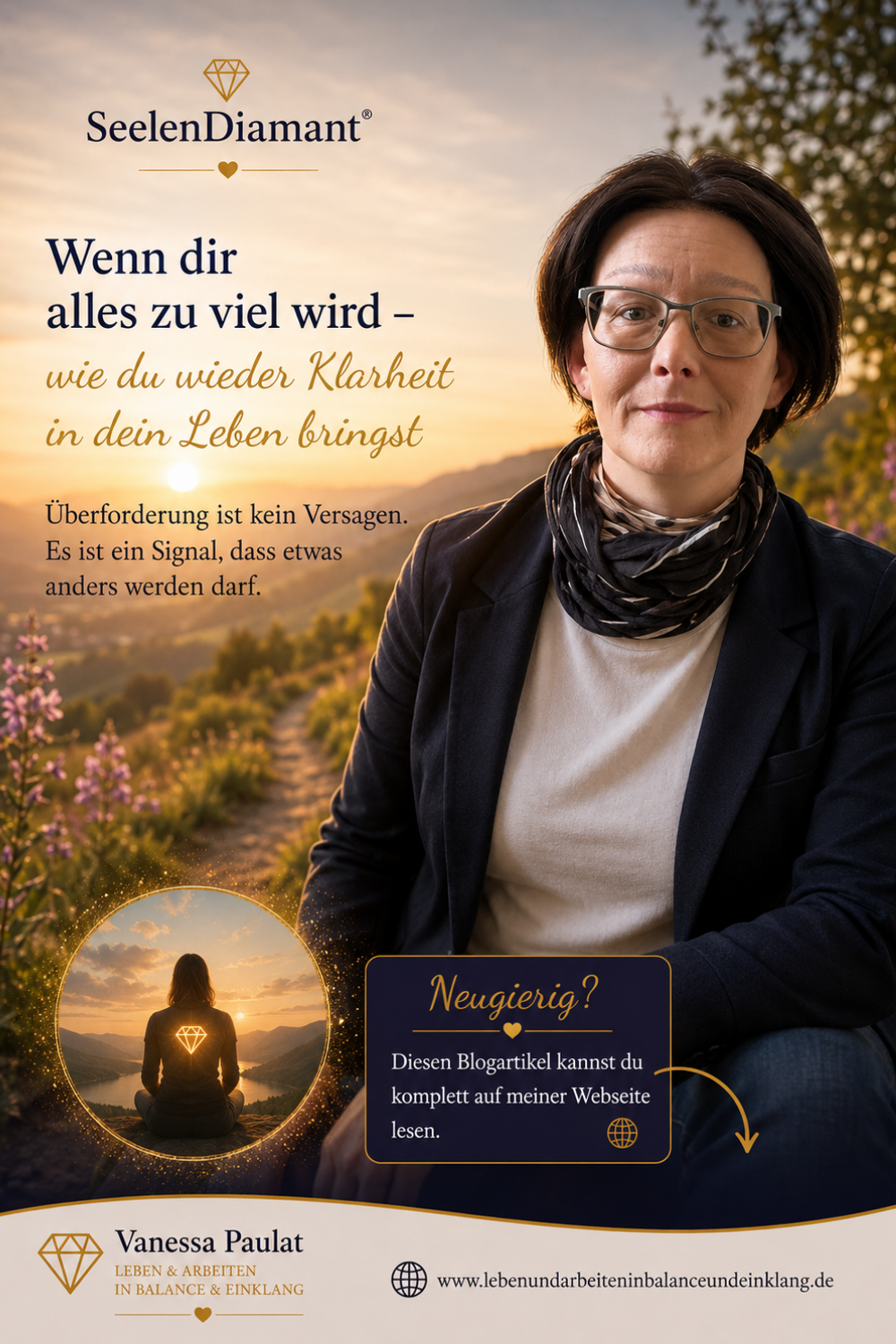 Wenn dir alles zu viel wird – wie du wieder Klarheit in dein Leben bringst