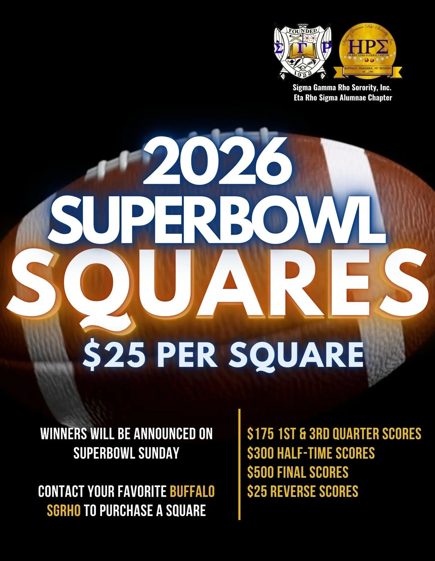 🏈Join the Fun with Super Bowl Squares!🏈

The Eta Rho Sigma Chapter invites you to participate in our Super Bowl Squares fundraiser!

💰 $25 per square

🏆 $175 for 1st &amp; 3rd Quarter Scores
🏆 $300 for Half-Time Scores
🏆 $500 for Final Scores
?