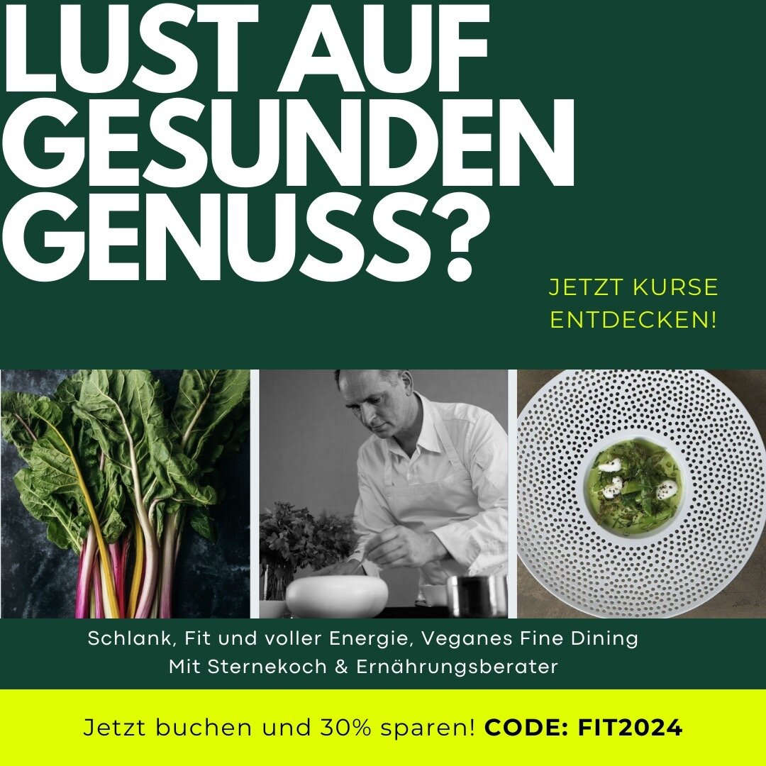 🌿 Tauche ein in das vegane Fine Dining Erlebnis! 🌿

Erlebe live, wie Gesundheit und Genuss Hand in Hand gehen! 🍽️💚 Jetzt buchen und satte 30% sparen mit dem Code 'Fit2024'.

🔥 Online-Kochkurs mit mir, einem Sternekoch und Ern&auml;hrungsberater!