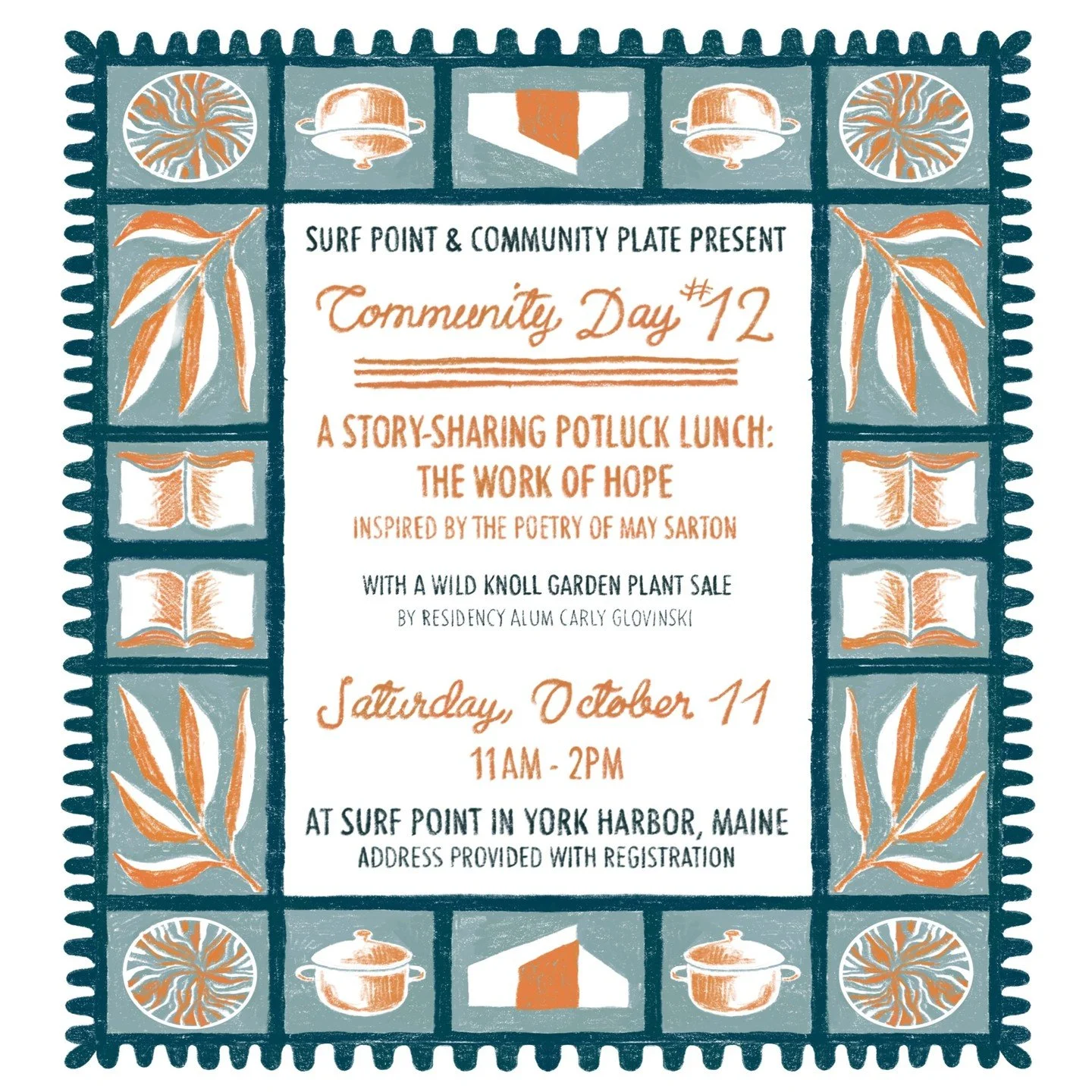 Surf Point and @communityplate.me invite you to Community Day #12: A Story-Sharing Potluck Lunch on the theme &ldquo;the work of hope,&rdquo; inspired by May Sarton on Saturday, October 11 from 11AM&ndash;2PM at Surf Point in York, Maine.

Bring a di