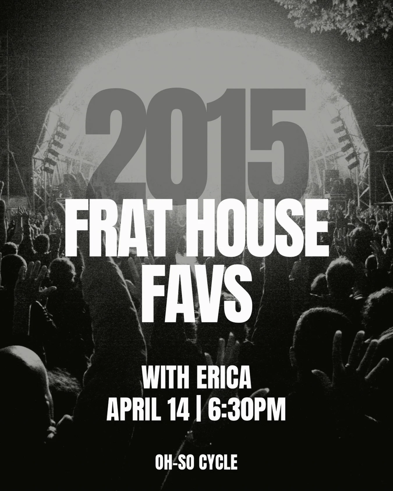 Tonight = a full-on throwback party 🎉🔥

2015 Frat House Favs with Erica
6:30PM - big energy, loud sing-alongs, no skips

A few spots left, grab them before they&rsquo;re gone!!

#OhSoCycle #ThemeRide #ThrowbackVibes #SpinCommunity
