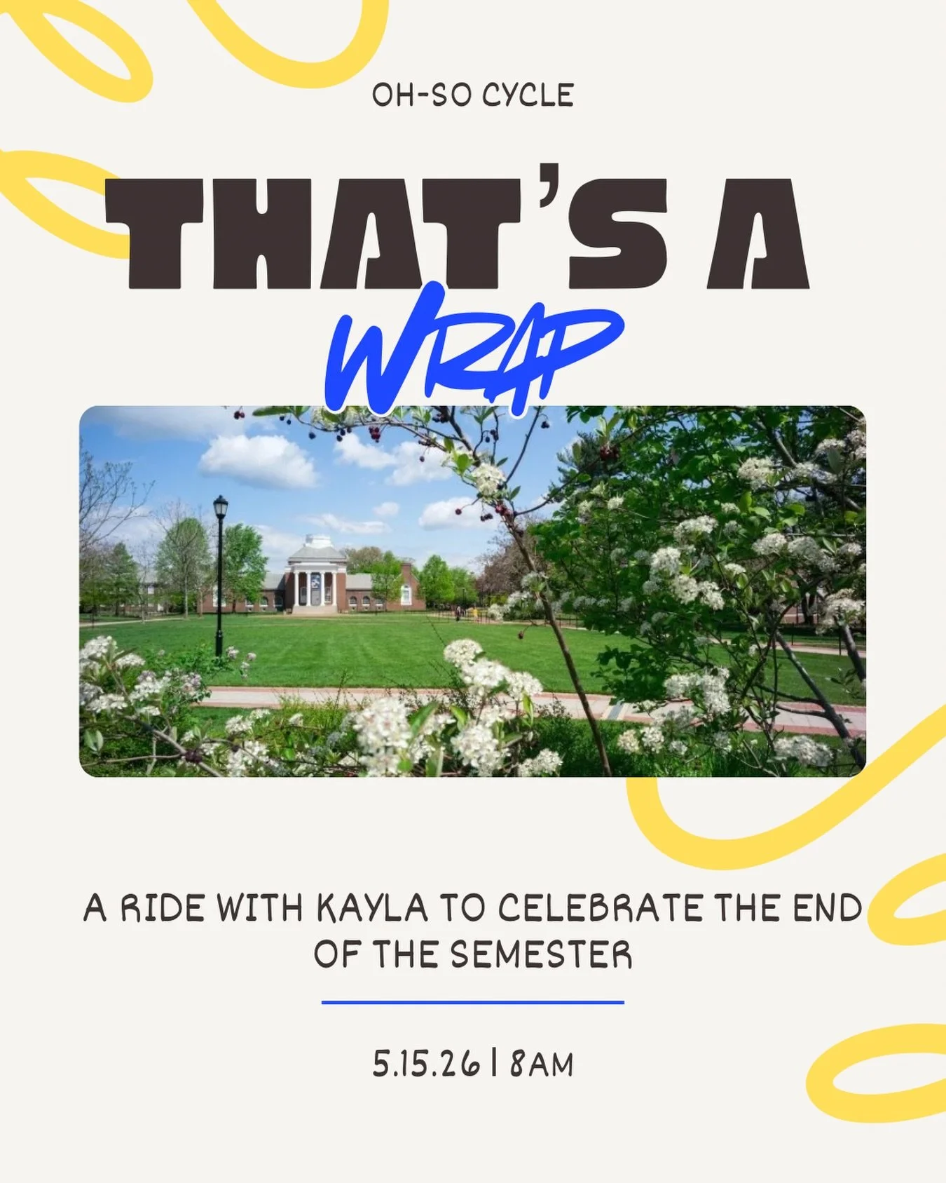 One last ride before the semester wraps 🎓💙✨

&ldquo;That&rsquo;s a Wrap&rdquo; with Kayla is happening Friday, May 15th at 8AM - a celebration ride packed with favorite themes, throwbacks, feel-good moments, and high-energy songs to close out the s