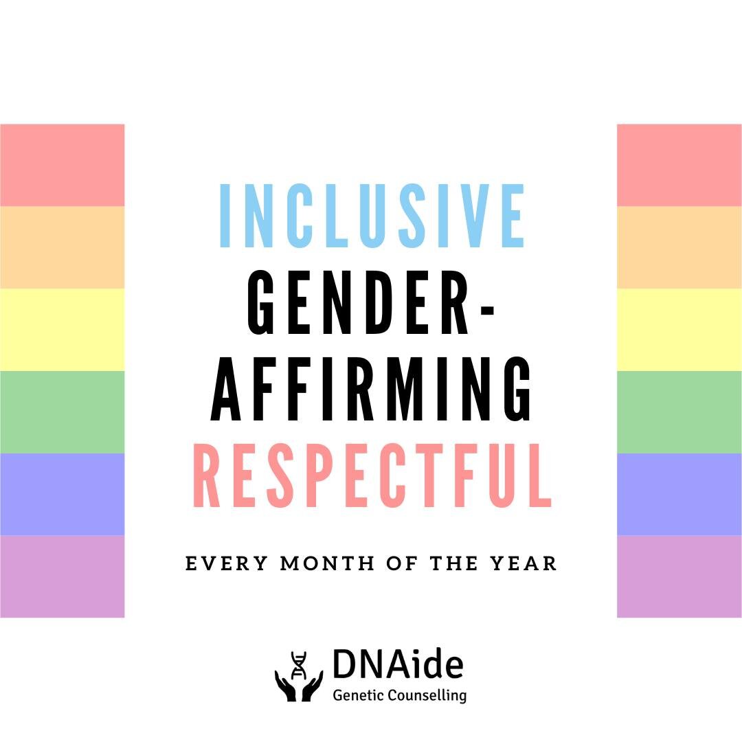 Members of the 2SLGBTQIA+ community experience additional barriers when accessing healthcare, including reproductive genetics services. DNAide works to reduce these barriers so that members of these communities can feel safe and respected; something 