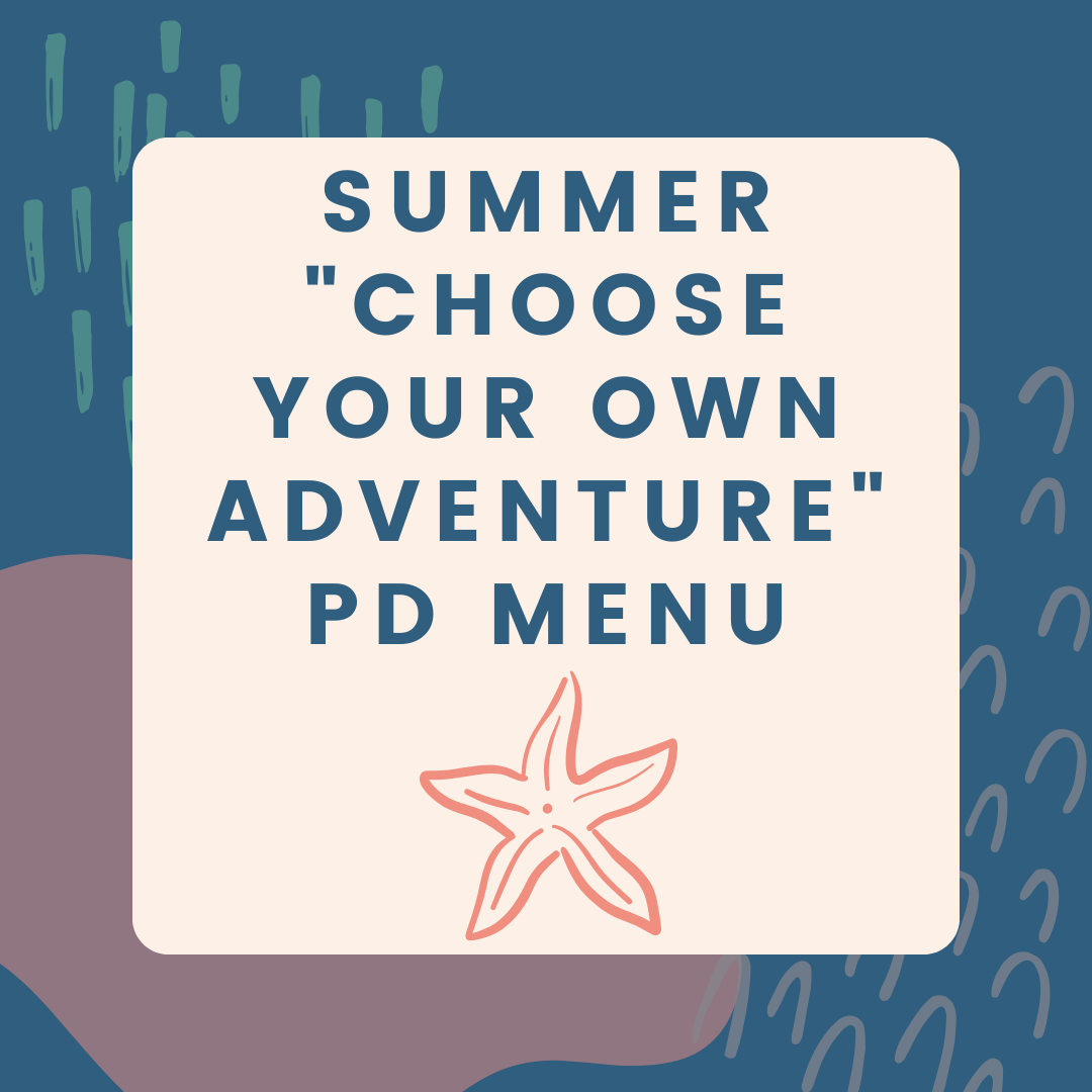 Summer "Choose Your Own Adventure" PD Menu