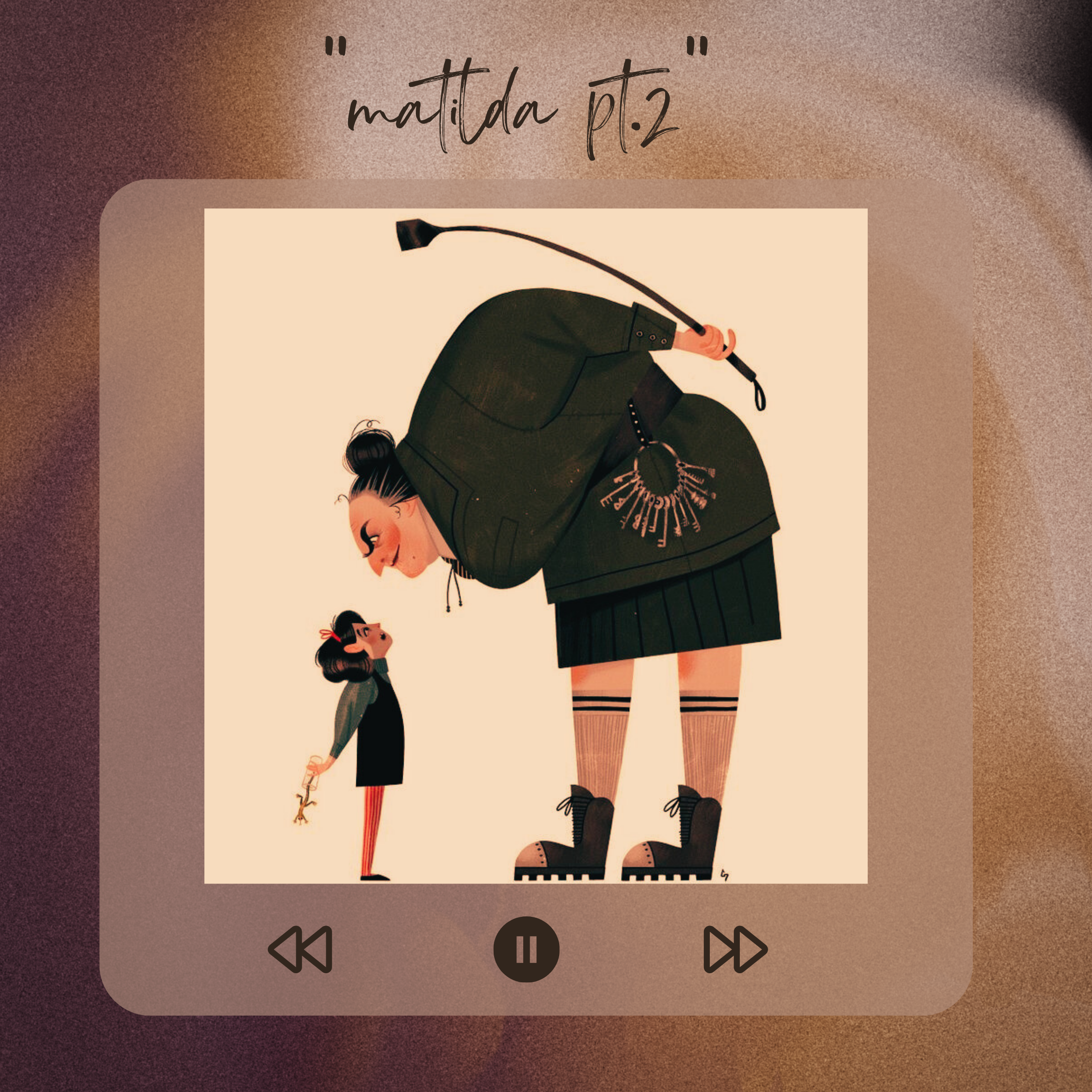 matilda pt.2.png