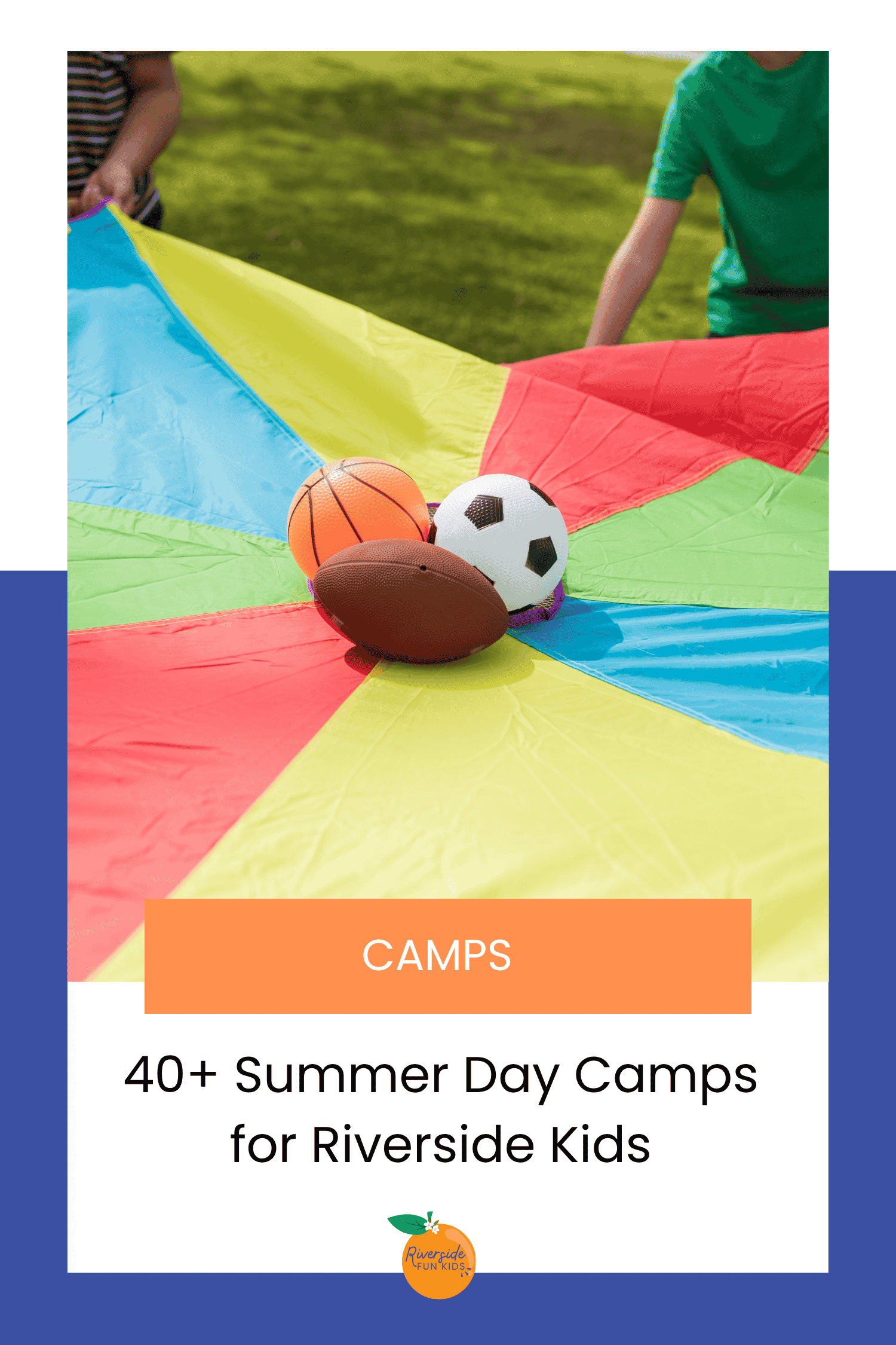 2026 Riverside Summer Camp Guide: 40+ Places to Find Day Camps &amp; VBS Programs