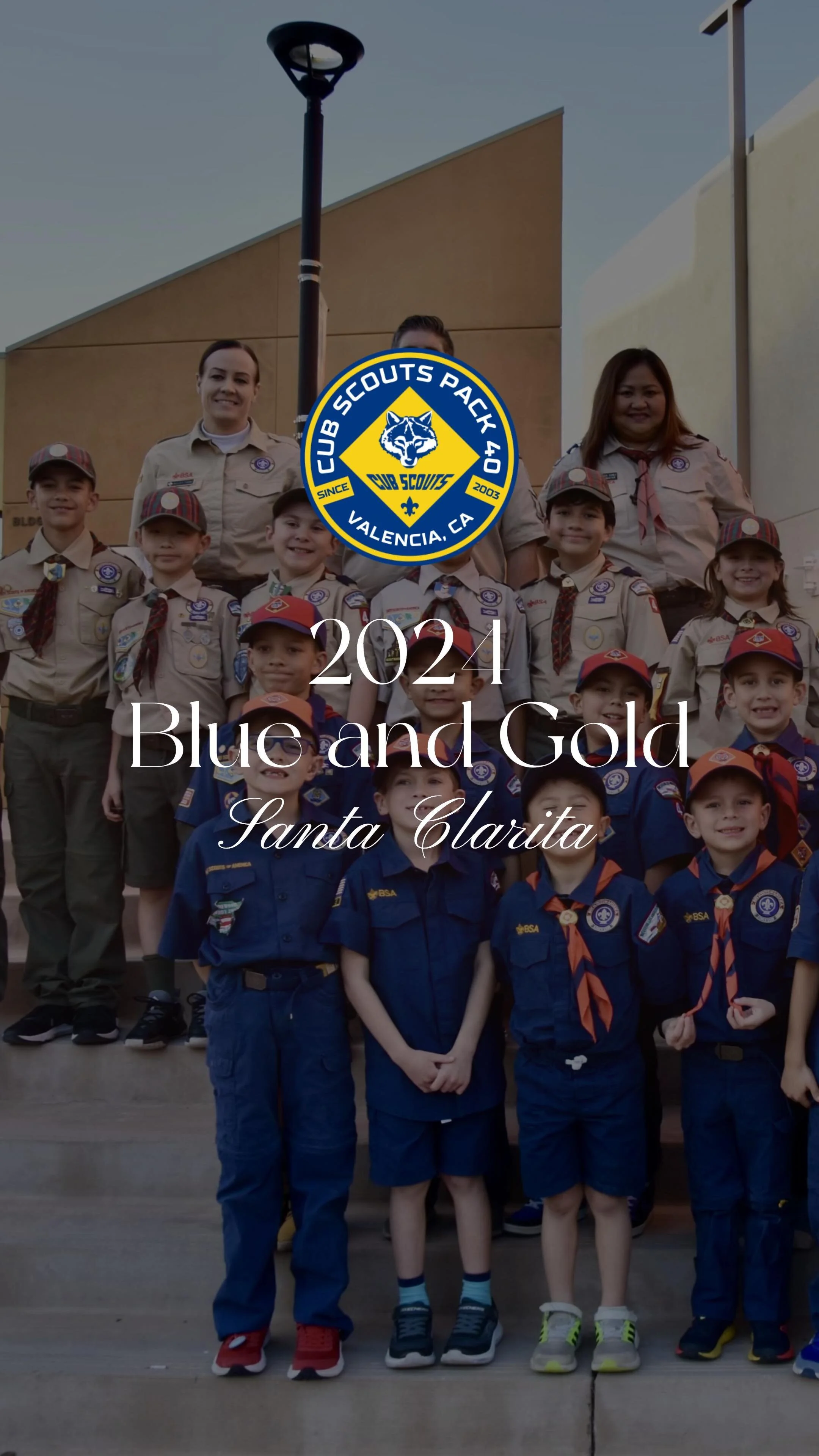 Cub Scouts Pack 40 Santa Clarita Valencia — Cub Scouts Pack 40 Santa