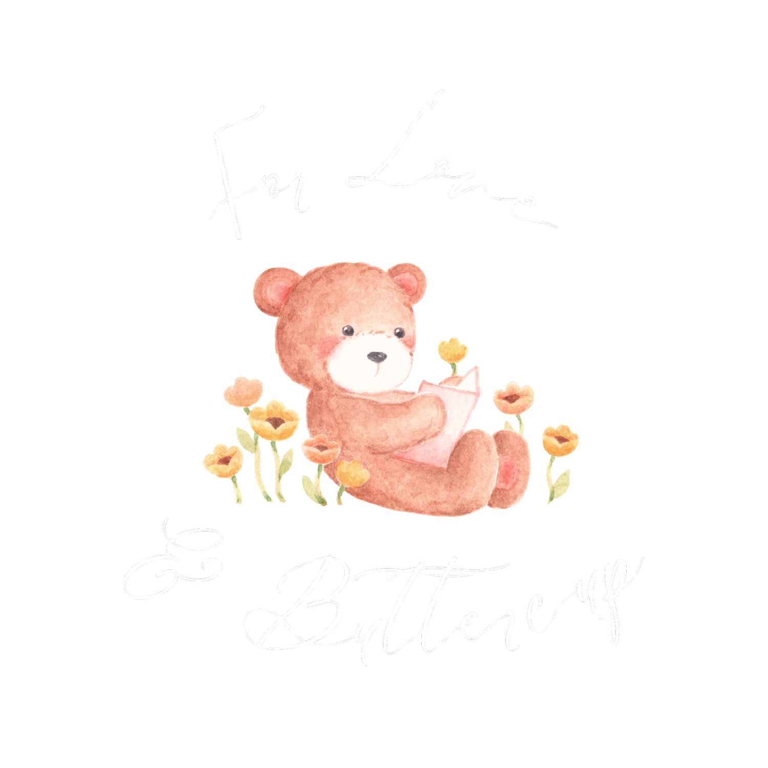 For Love &amp; Buttercup