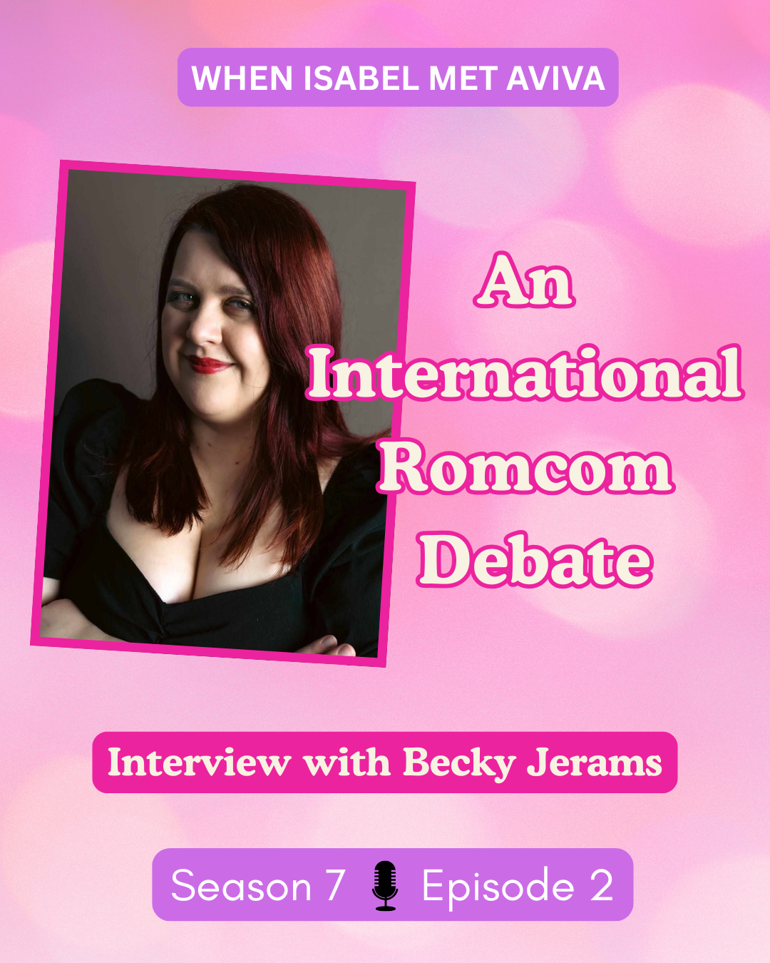 7.2 - An International Romcom Debate (Interview with Becky Jerams)