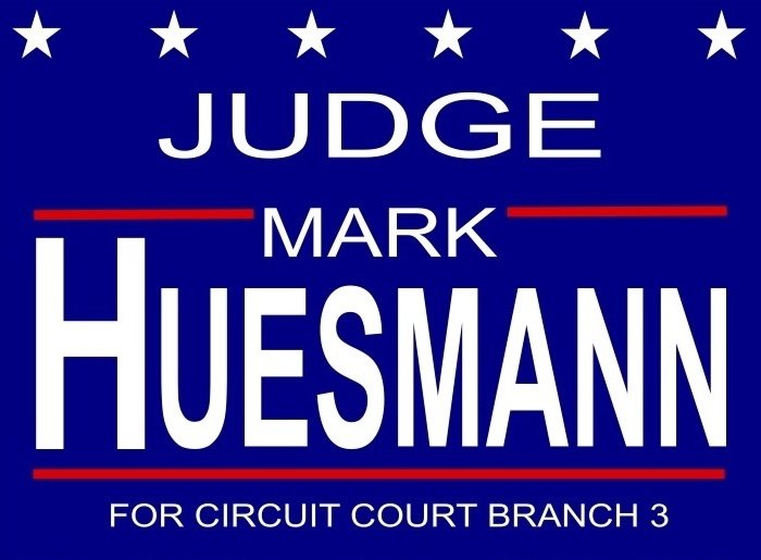 Elect Judge Huesmann
