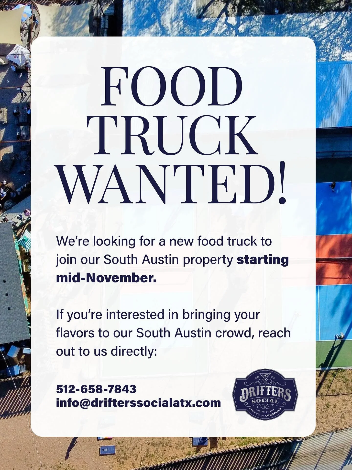 🚚 FOOD TRUCK WANTED! 🍔
We&rsquo;re looking for a new food truck to join our South Austin property starting mid-November.

If you have great food and want to serve our wonderful community we&rsquo;d love to have you here at Drifters Social.

📞 512-