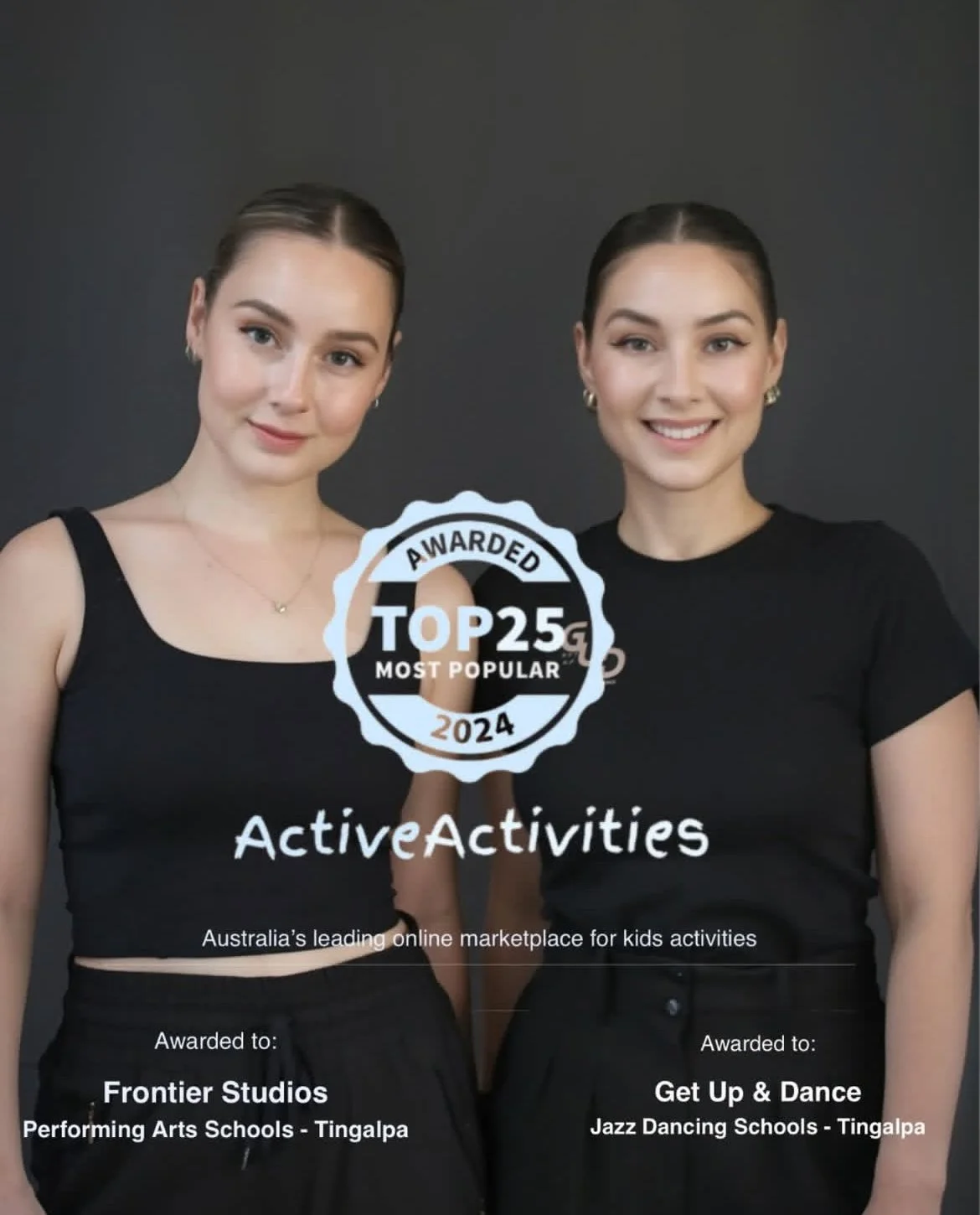 Two young women in black outfits standing against a dark background, holding a badge that reads "Top 25 Most Popular 2024," with the word "ActiveActivities" below, and the badges awarded to "Frontier Studios" and "Get Up & Dance" in Tingalpa, Austral