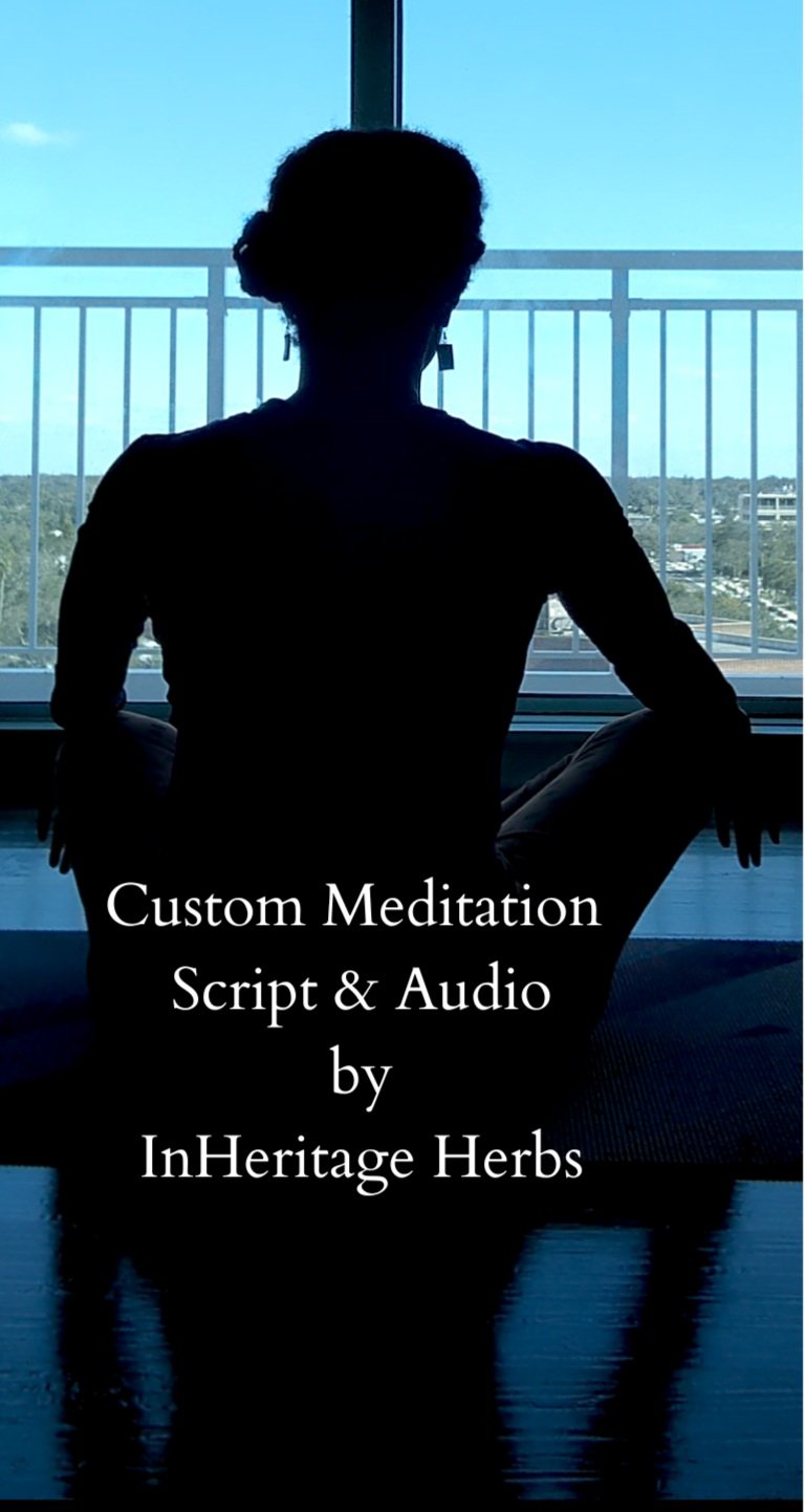 1Custom+Meditation+Script+%26+Audio+by+InHeritage+Herbs.jpg