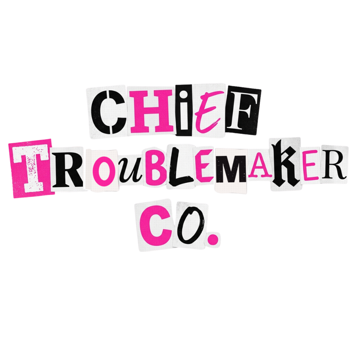 Chief Troublemaker