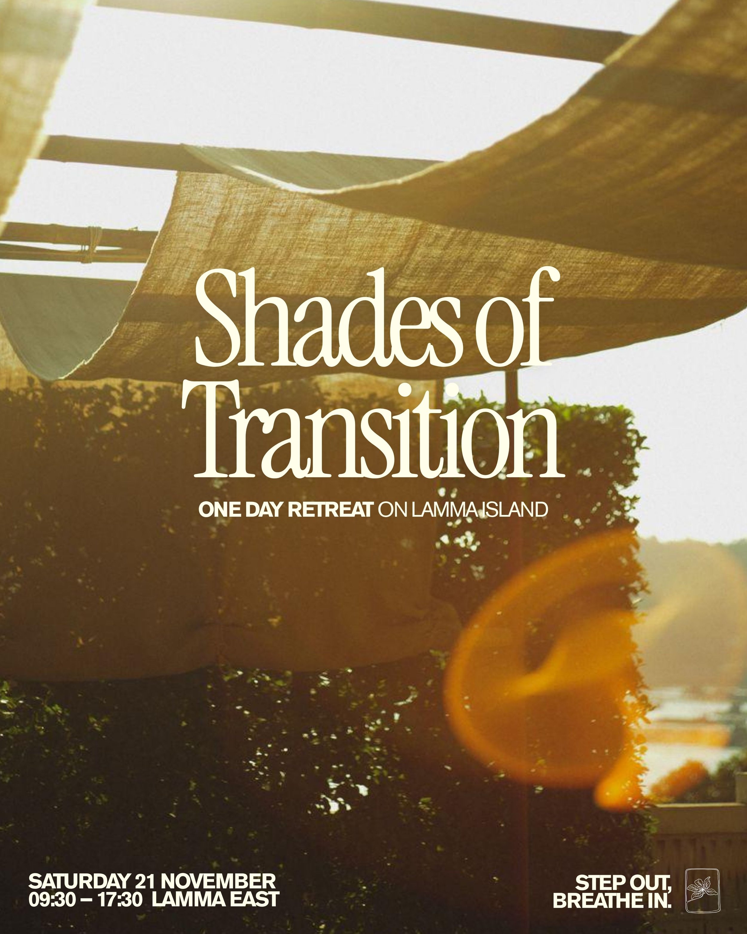 shades of transition: day retreat with ember wellness x lamma east