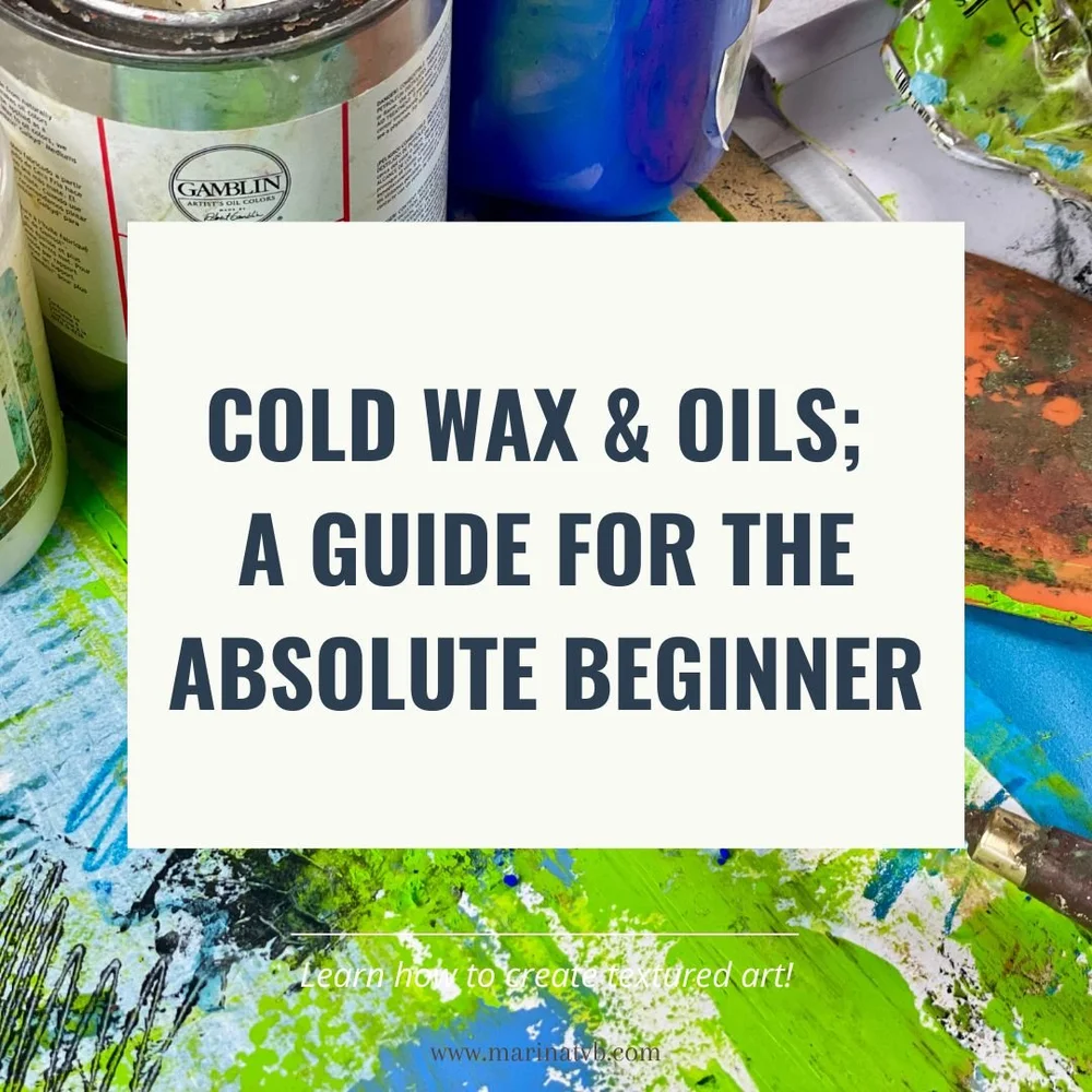 5 Dingen Die Je Nodig Hebt om te Beginnen met Cold Wax Schilderen