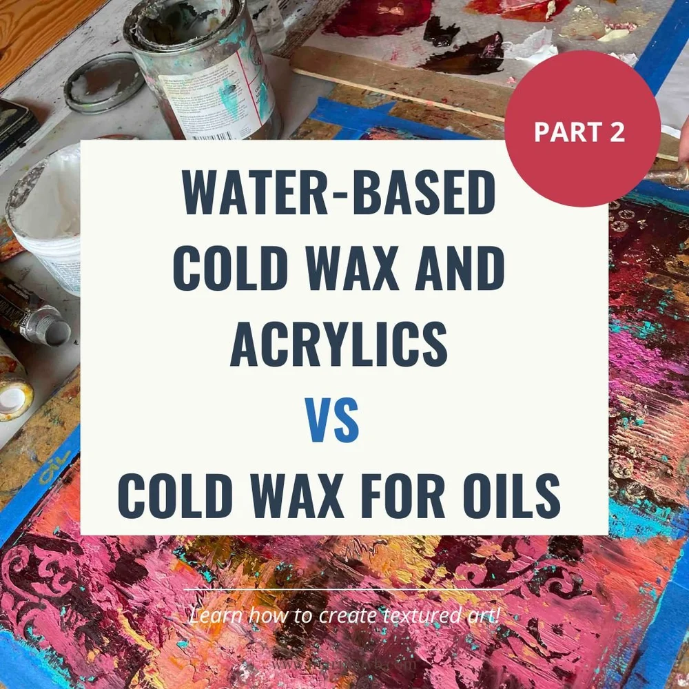 Water-based cold wax versus cold wax medium / deel 2