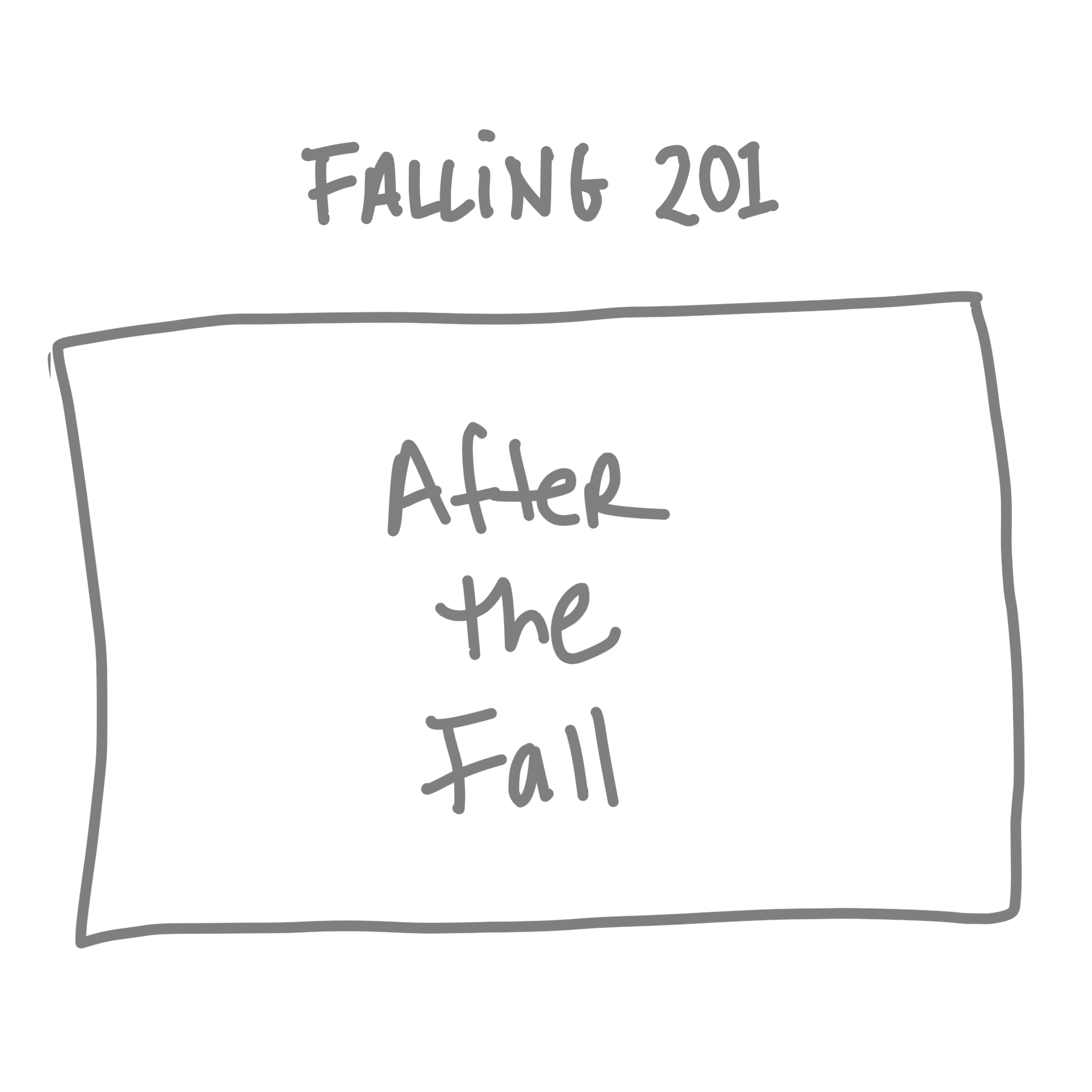 Falling 201
