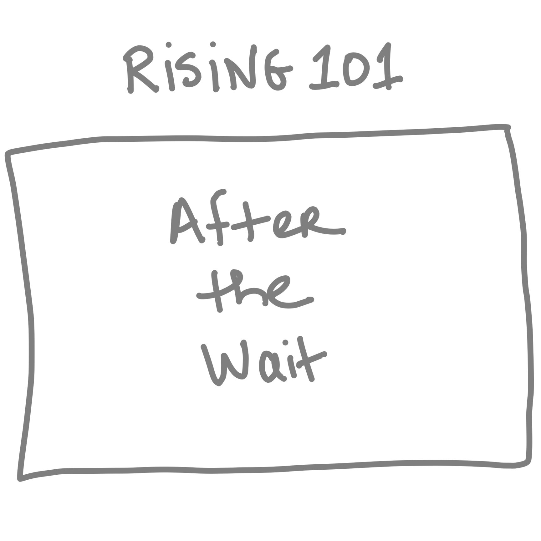 Rising 101