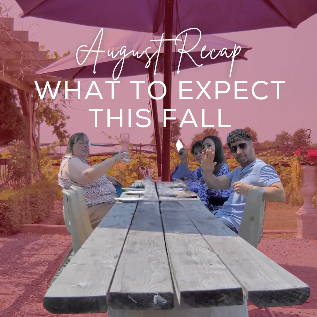 August Recap & What to Expect This Fall
