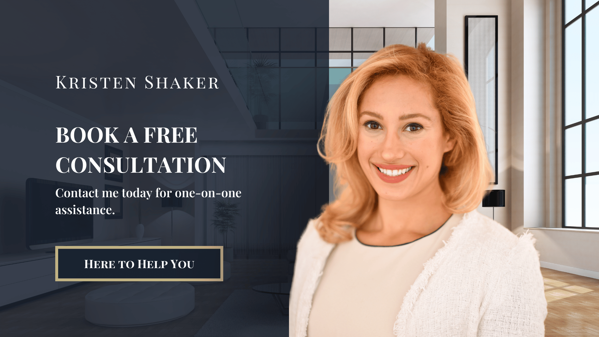 Kristen Shaker, real estate advisor, book a free consultation banner