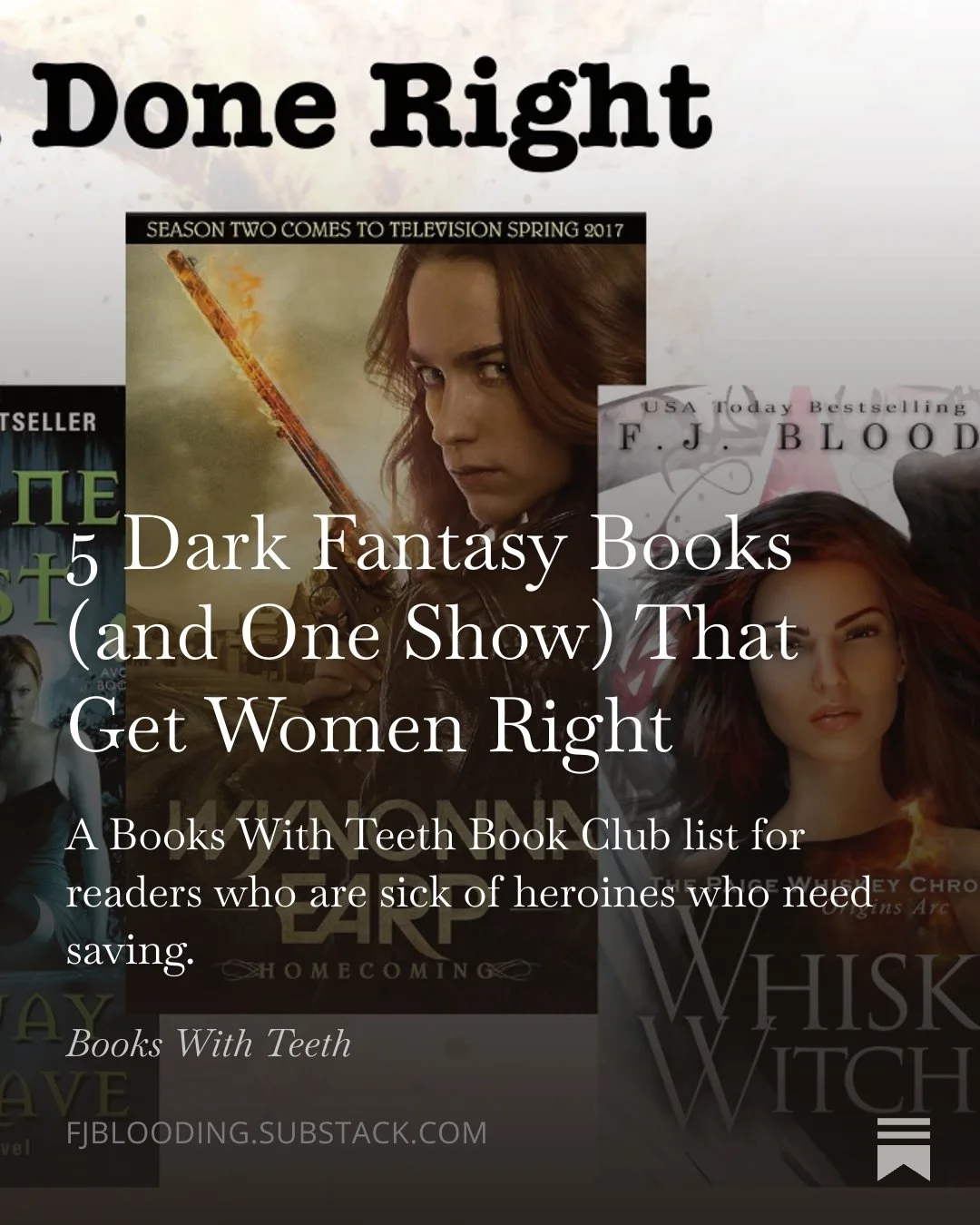 I made a list of books that get women right. Not "strong female character" right. ACTUALLY right.

Women who hold their ground. Women who make terrible decisions and pay for them. Women who don't get rescued by the love interest in the last