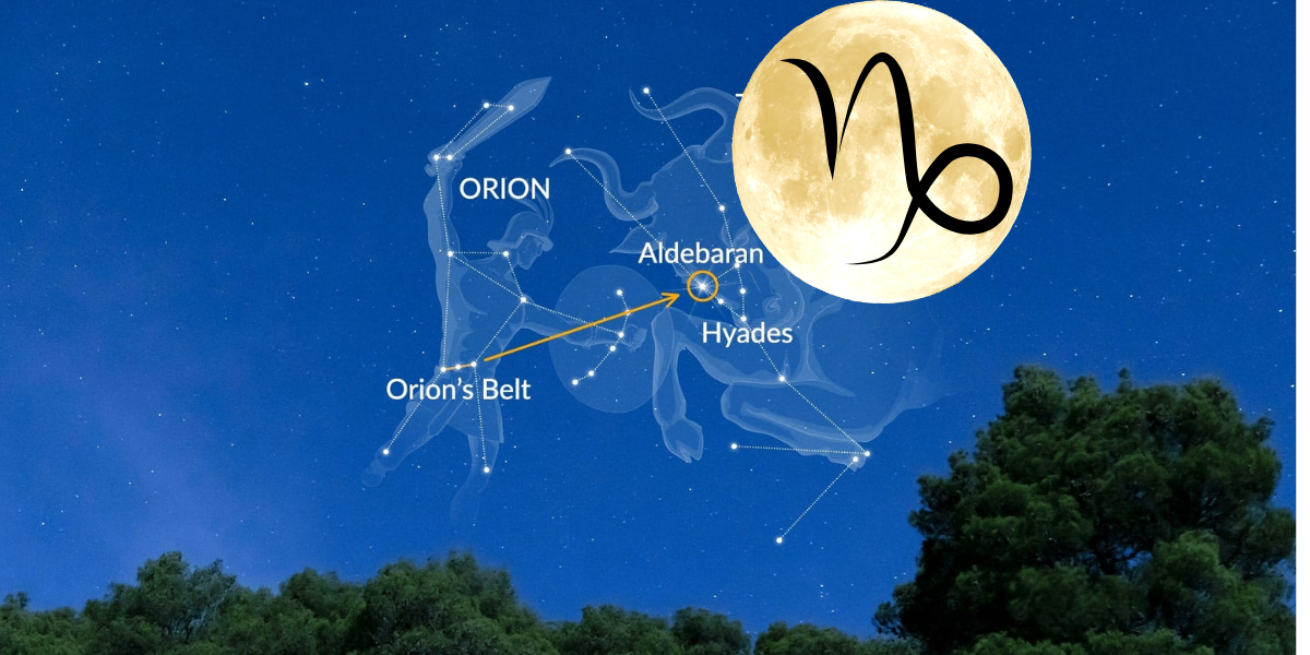 2026 Capricorn Full Moon and Aldebaran: Building a Life and Future Aligned with Our Values