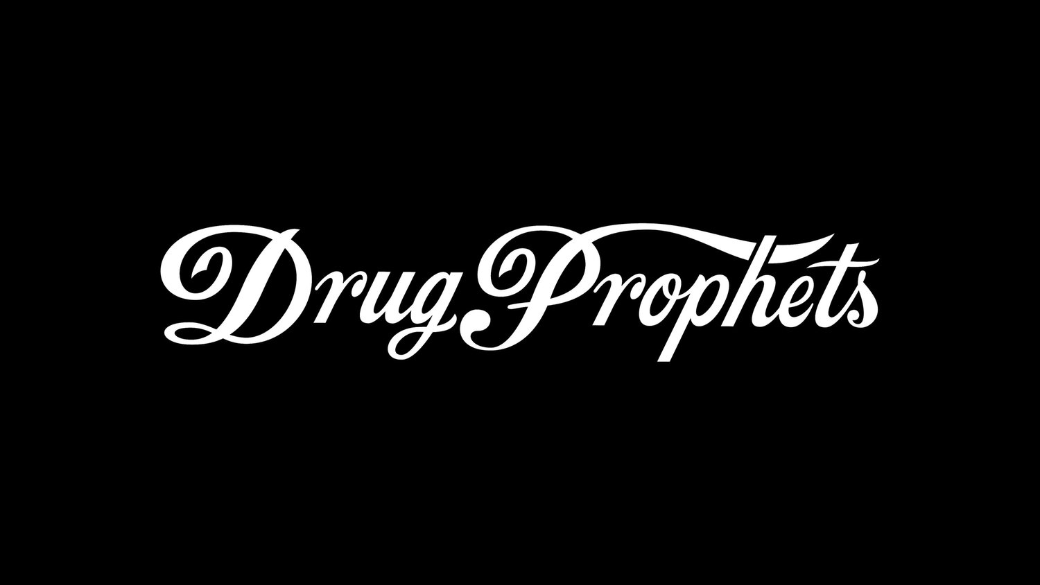 Drug Prophets