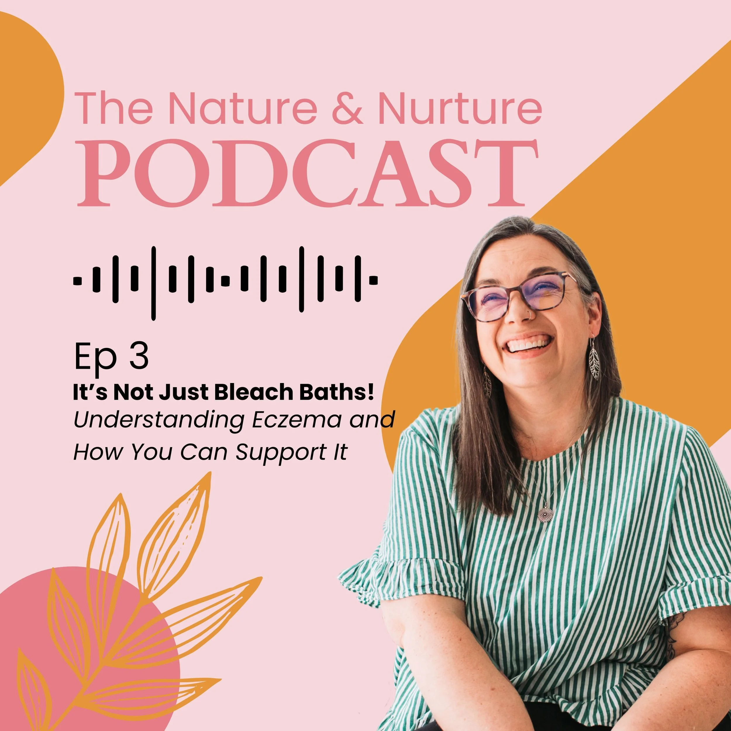 Ep 3: It’s Not Just Bleach Baths! Understanding Eczema and How You Can Support It