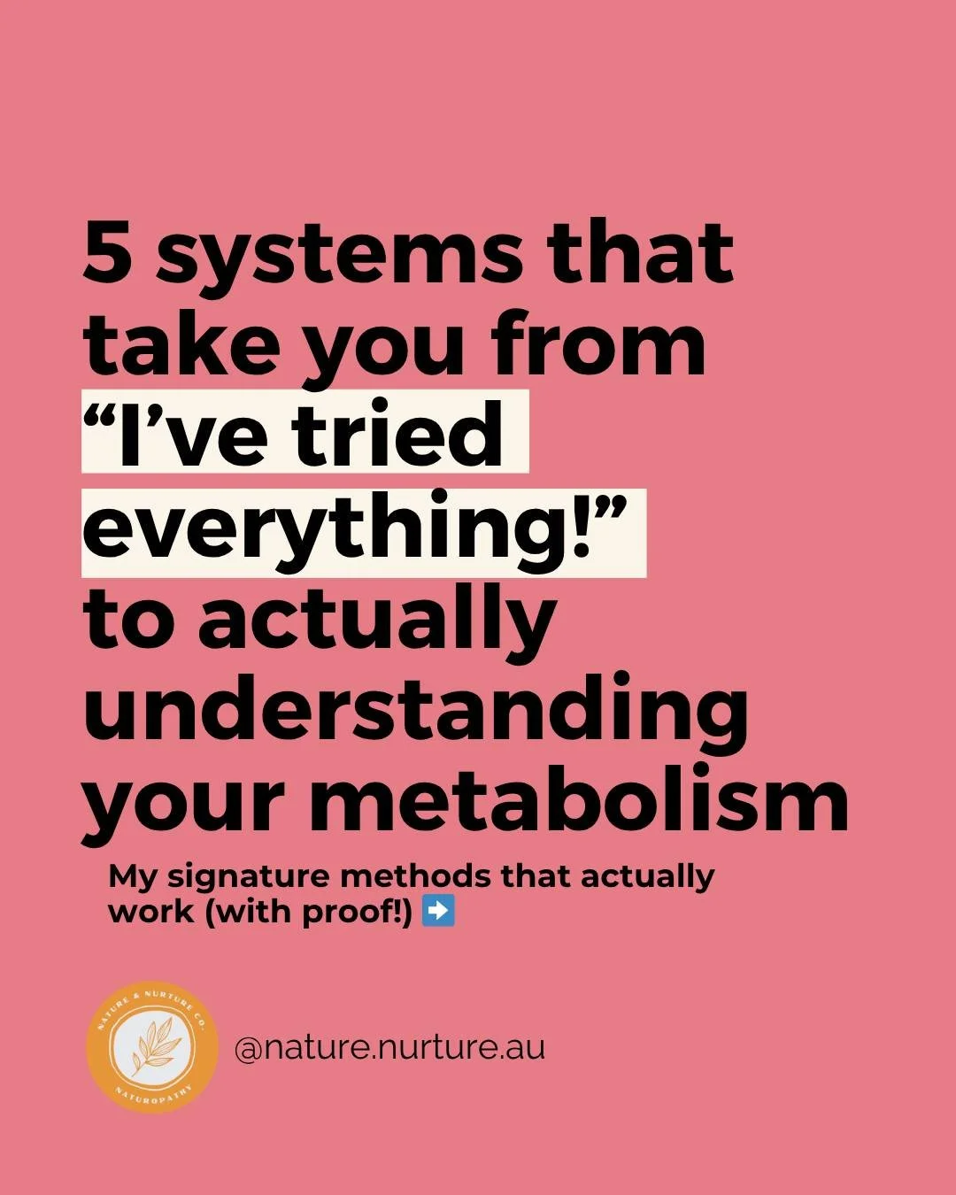 Most people think getting their metabolism working comes down to trying harder.

It doesn't.

It comes down to systems. These systems specifically, from my work as a metabolic naturopath supporting women with blood sugar dysregulation, weight loss re