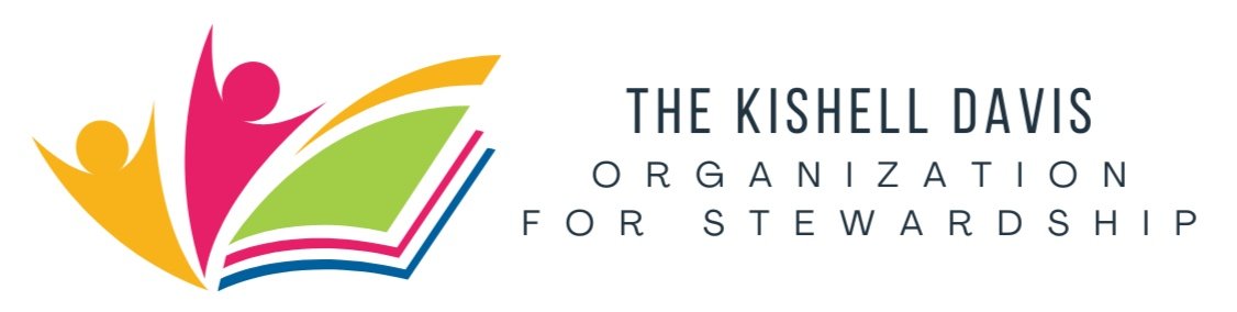 The Kishell Davis Organization for  Stewardship