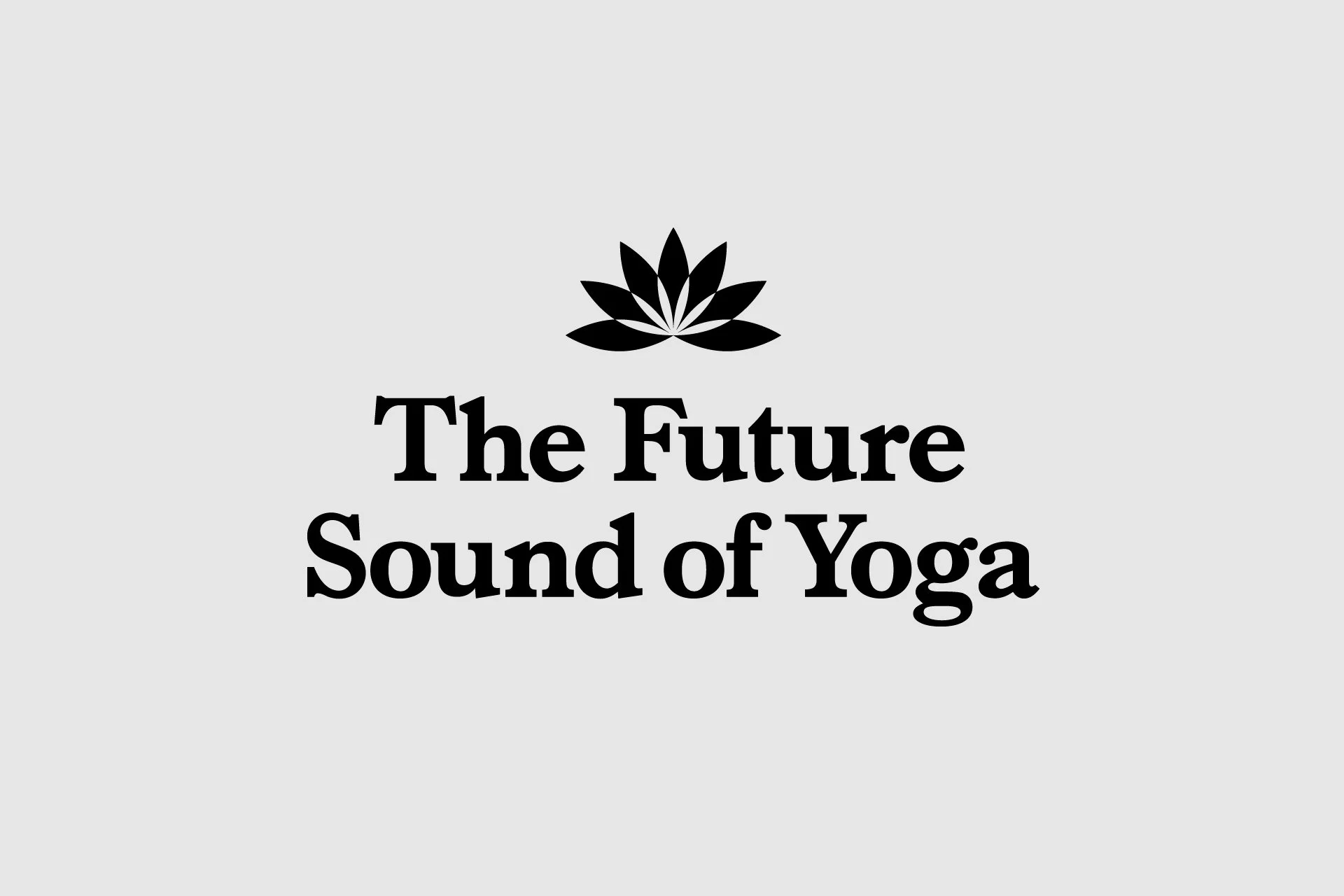 The Future Sound of Yoga — Yoga + Electronic Music Fusion