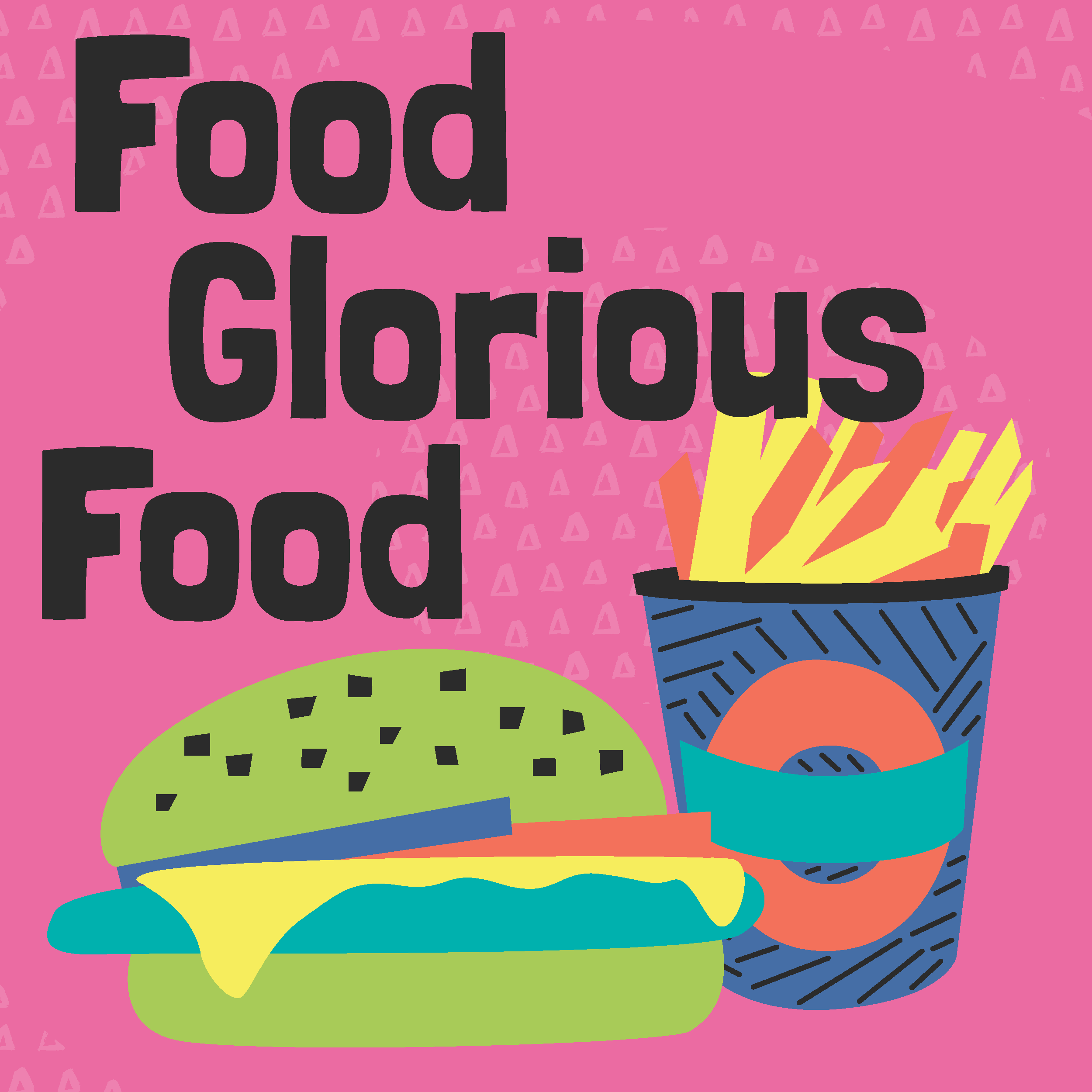 Food Glorious Food