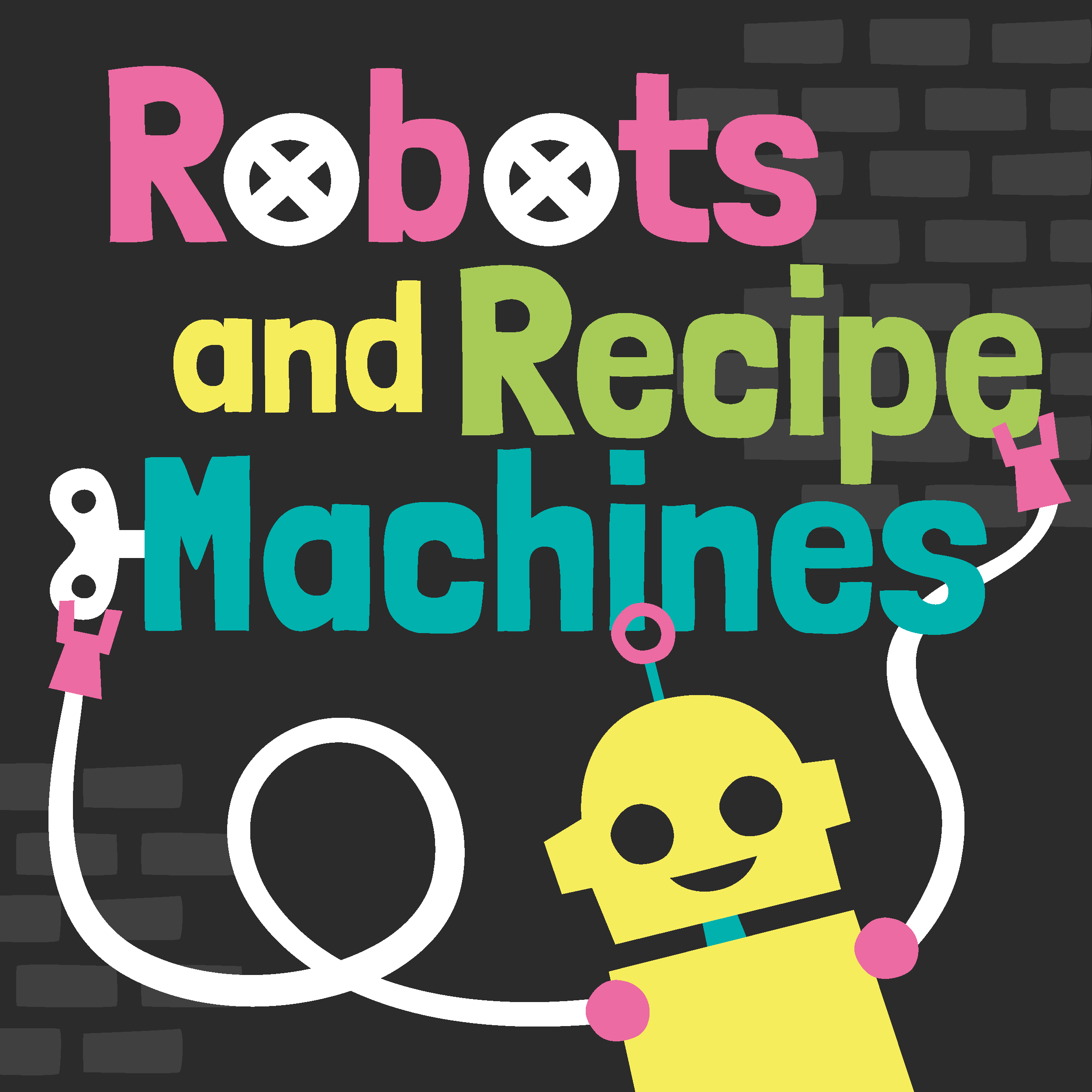 Robots and Recipe Machines