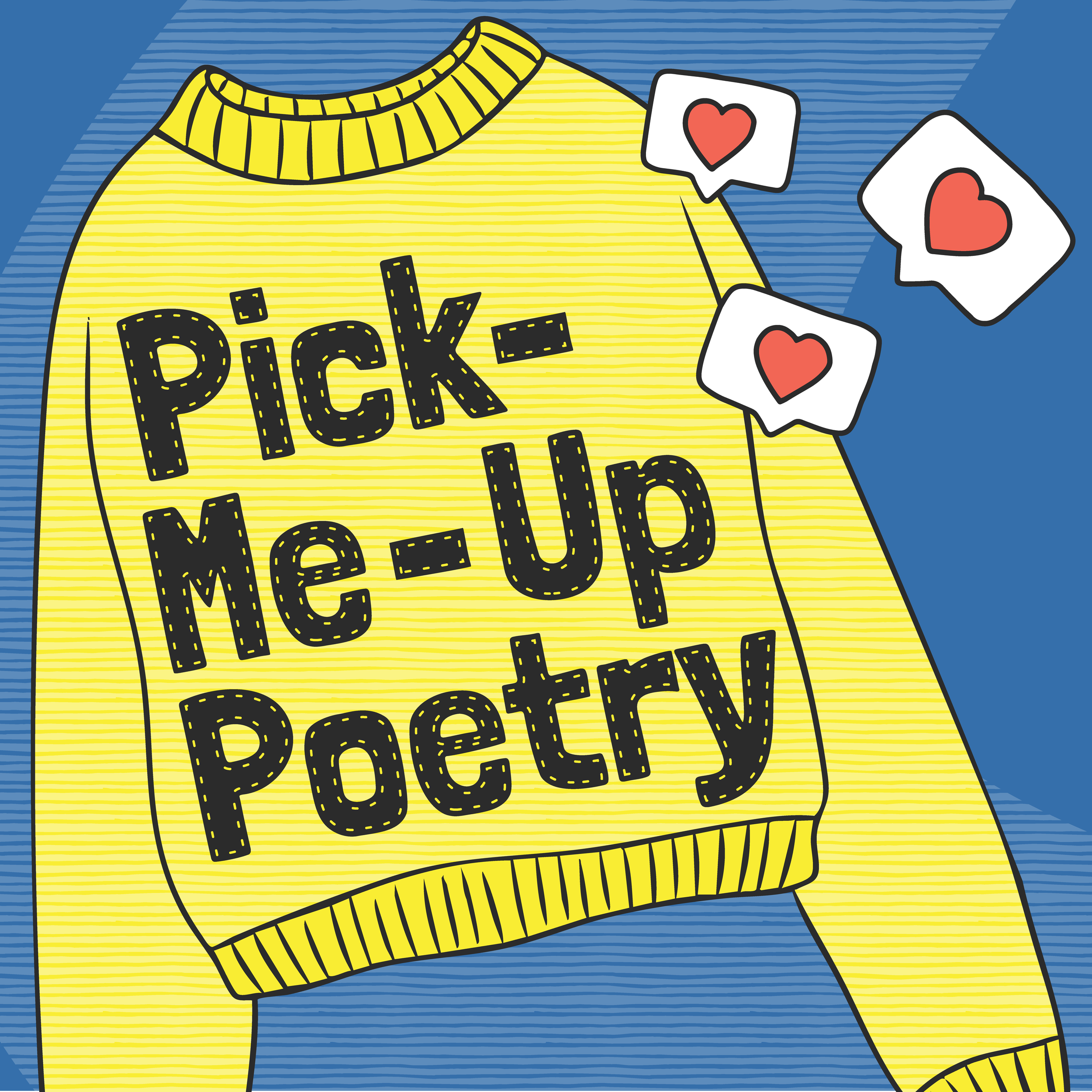 A cosy yellow jumper with knitted text 'Pick-me-up Poetry' and 3 speech bubbles with red heart emojis inside them