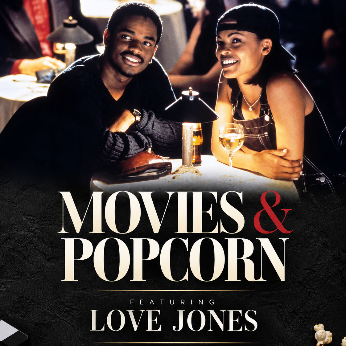 Love+Jones+Movies+%26+Popcorn+Night.png