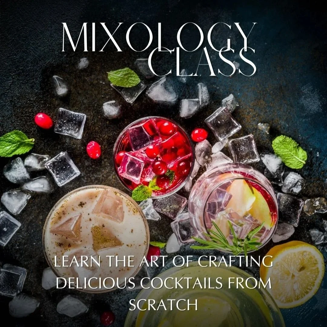Mixology Class 6.26.26