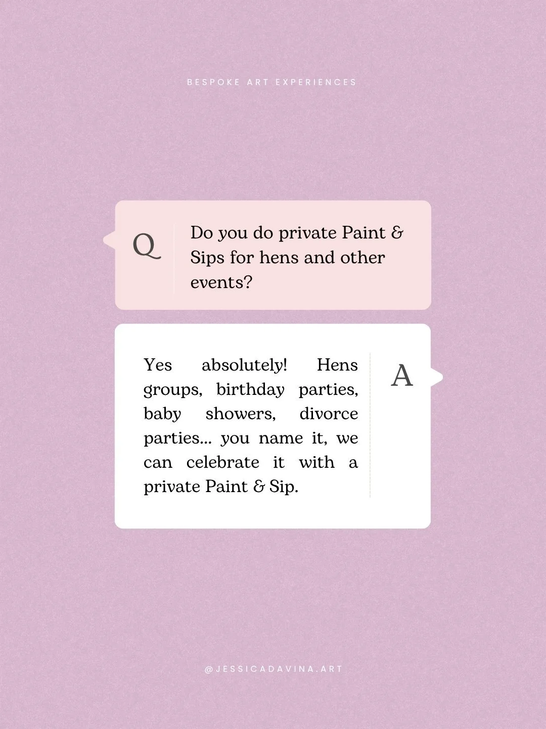 Are there private Custom Canvases with Jessica Davina Paint & Sips?
