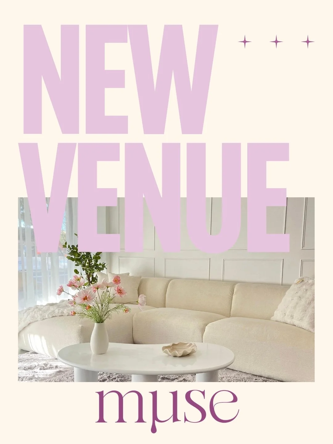 Poster with shades of pink and cream reading 'new venue' with logo 'muse' and a cream lounge against white walls with a bunch of pink poppies on a white table.