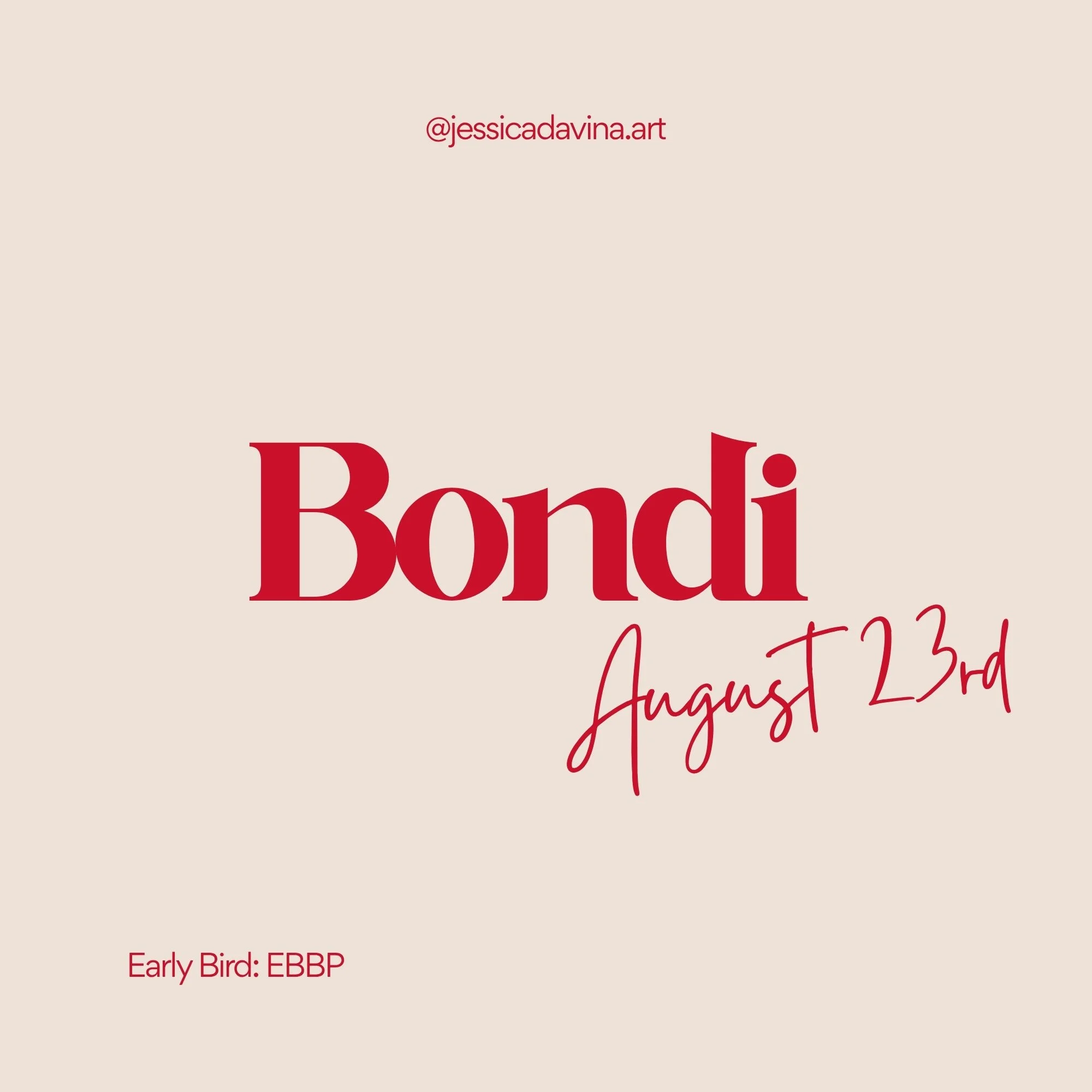 Red text over cream background reading Bondi august 23rd with early bird discount code EBBP