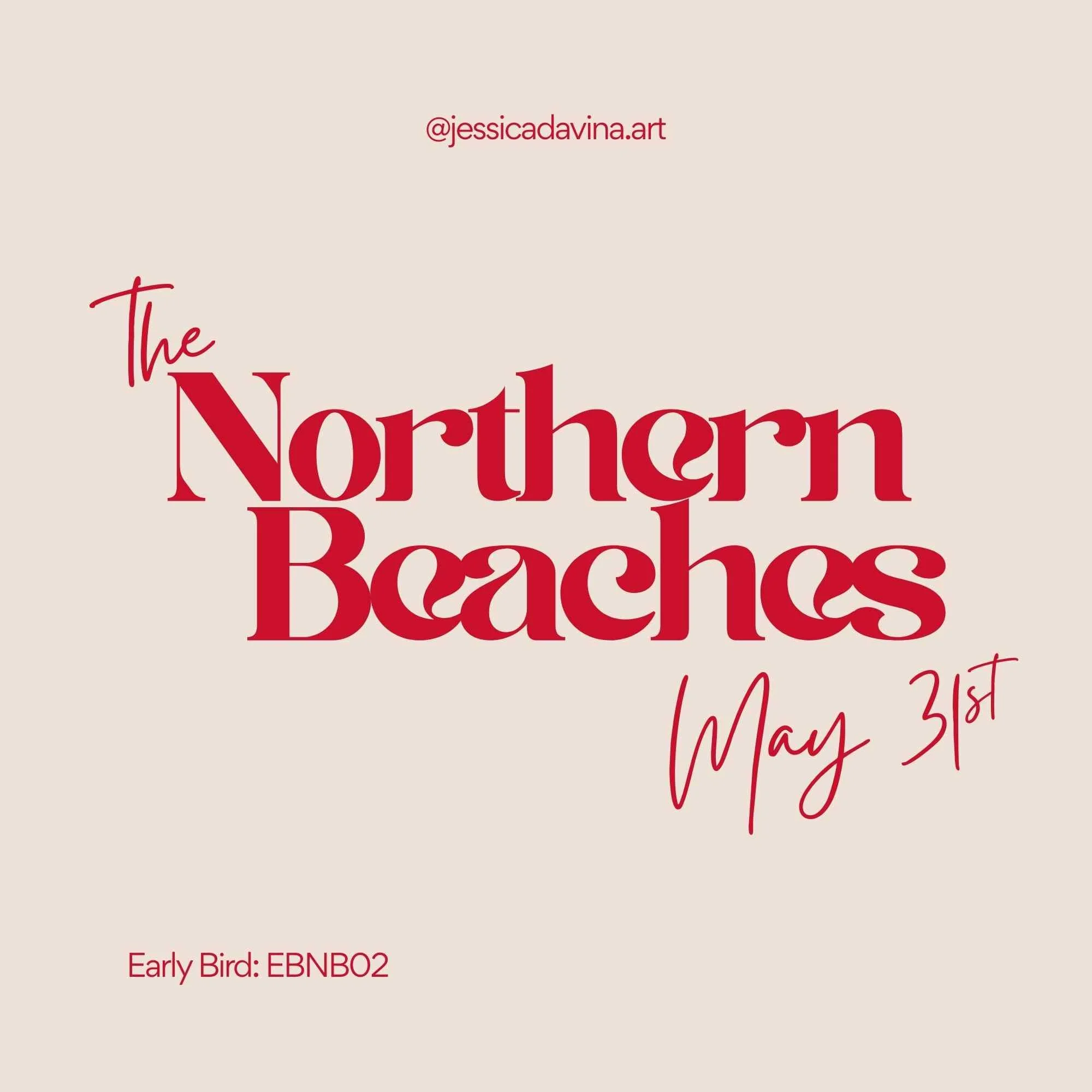 Red text over cream background reading 'Northern Beaches Paint and Sip on May 31st' with early bird code listed beneath.