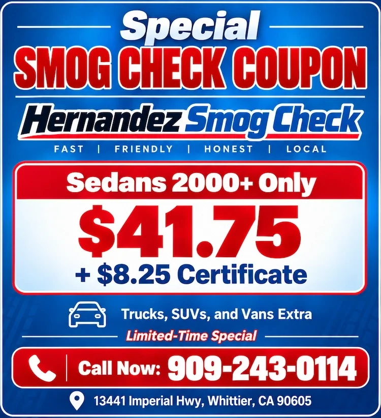 Hernandez Smog Check coupon in Whittier, CA: $41.75 plus $8.25 certificate for sedans model year 2000 and newer.