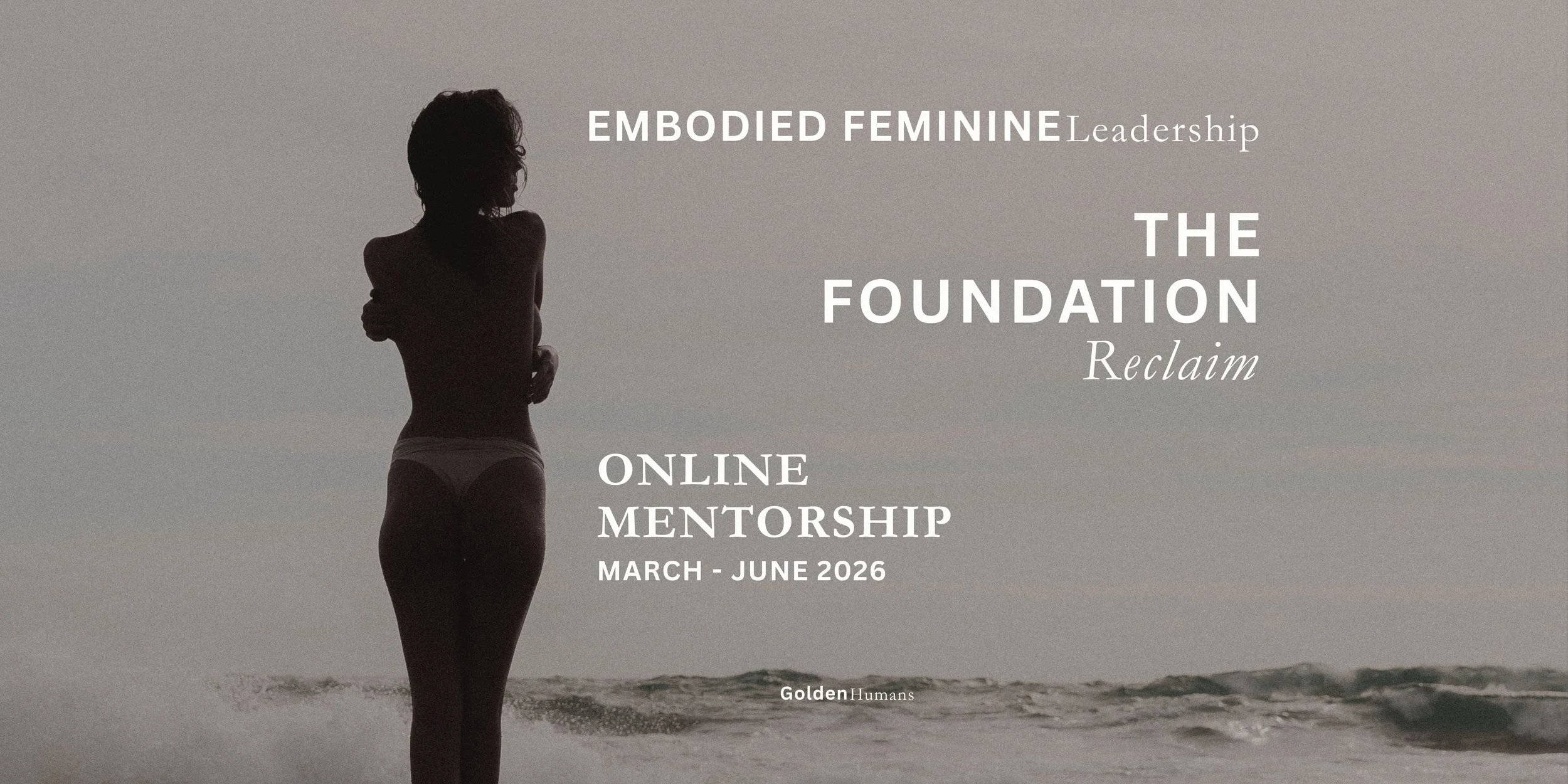 EMBODIED FEMININE LEADERSHIP | Online Mentorship