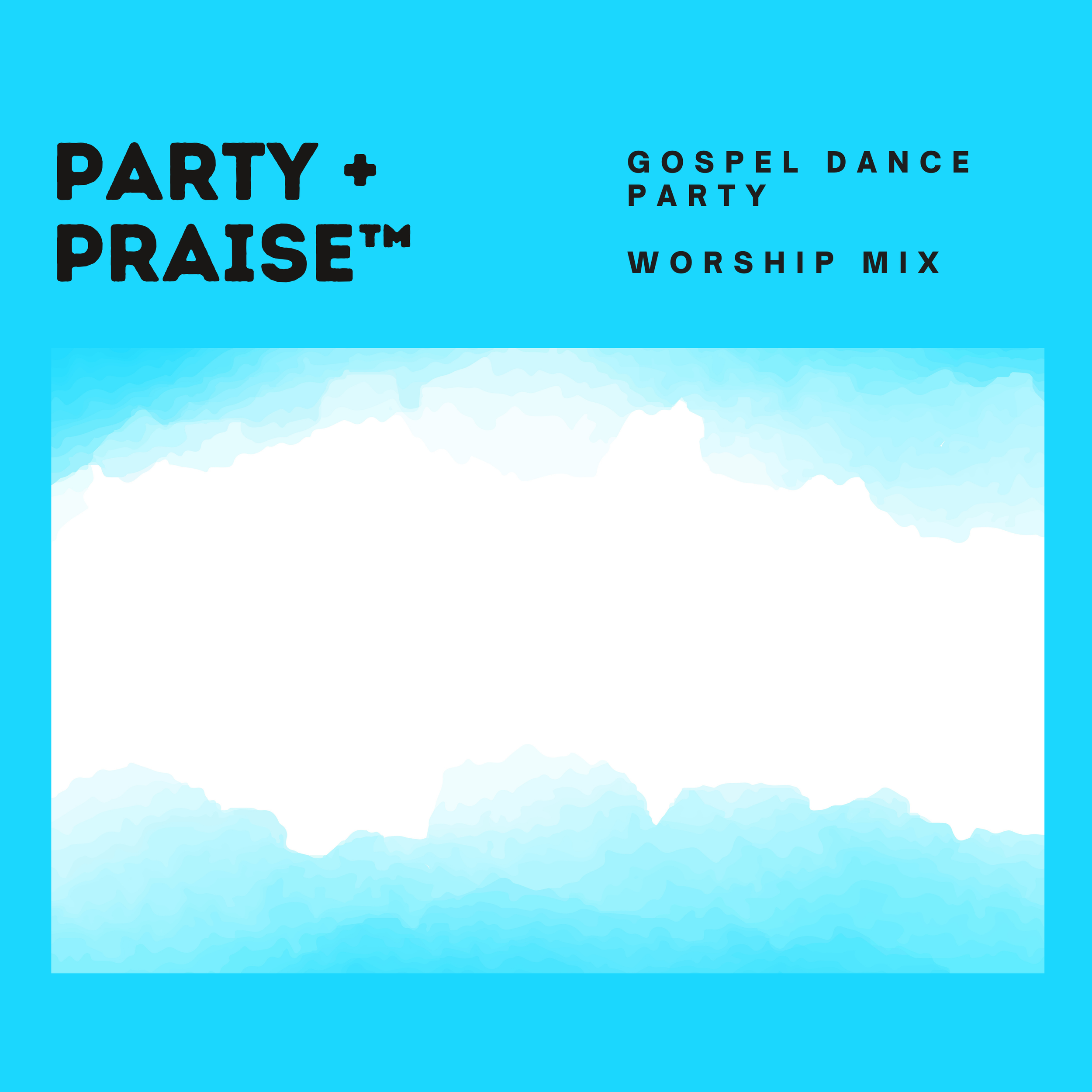 Copy of Copy of Party + praise.png