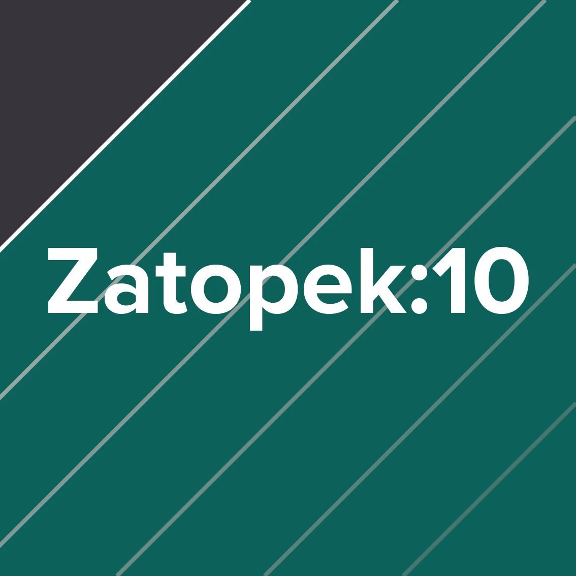 Zatopek:10