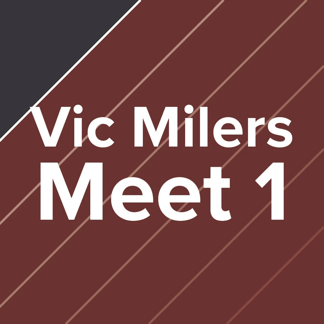 Vic Milers - Meet 1