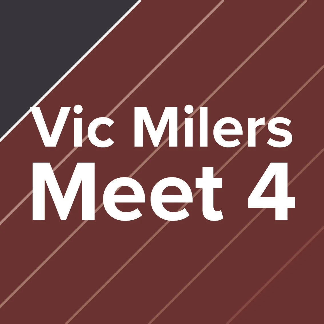 Vic Milers - Meet 4