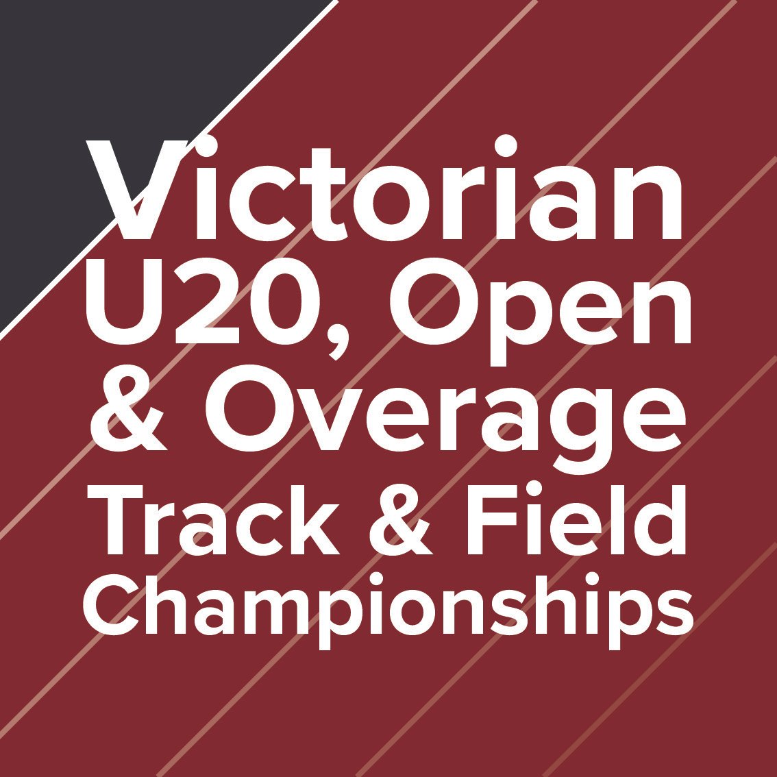 Victorian U20, Open &amp; Overage Track &amp; Field Championships